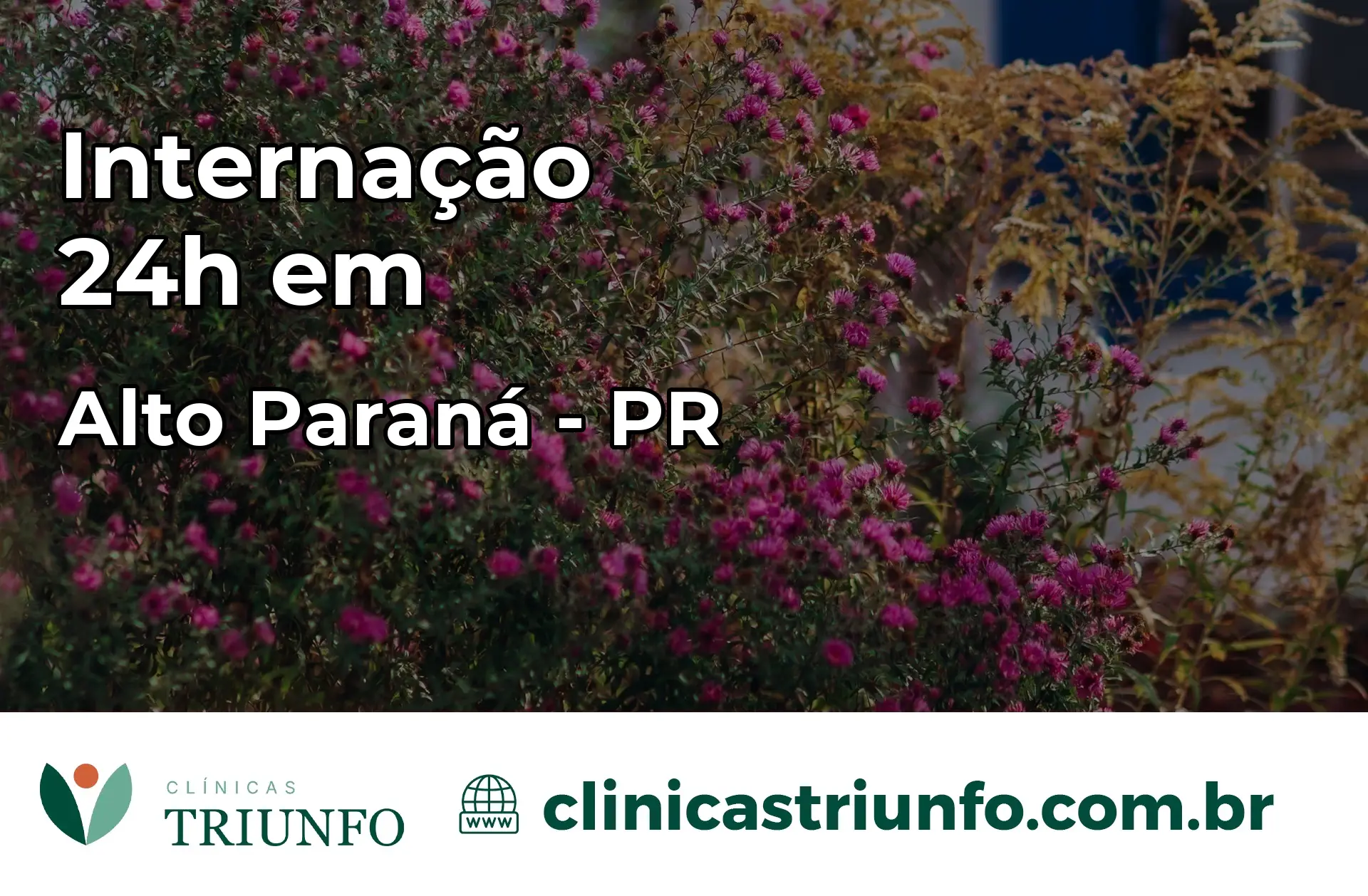 Internação 24 horas em Alto Paraná – PR