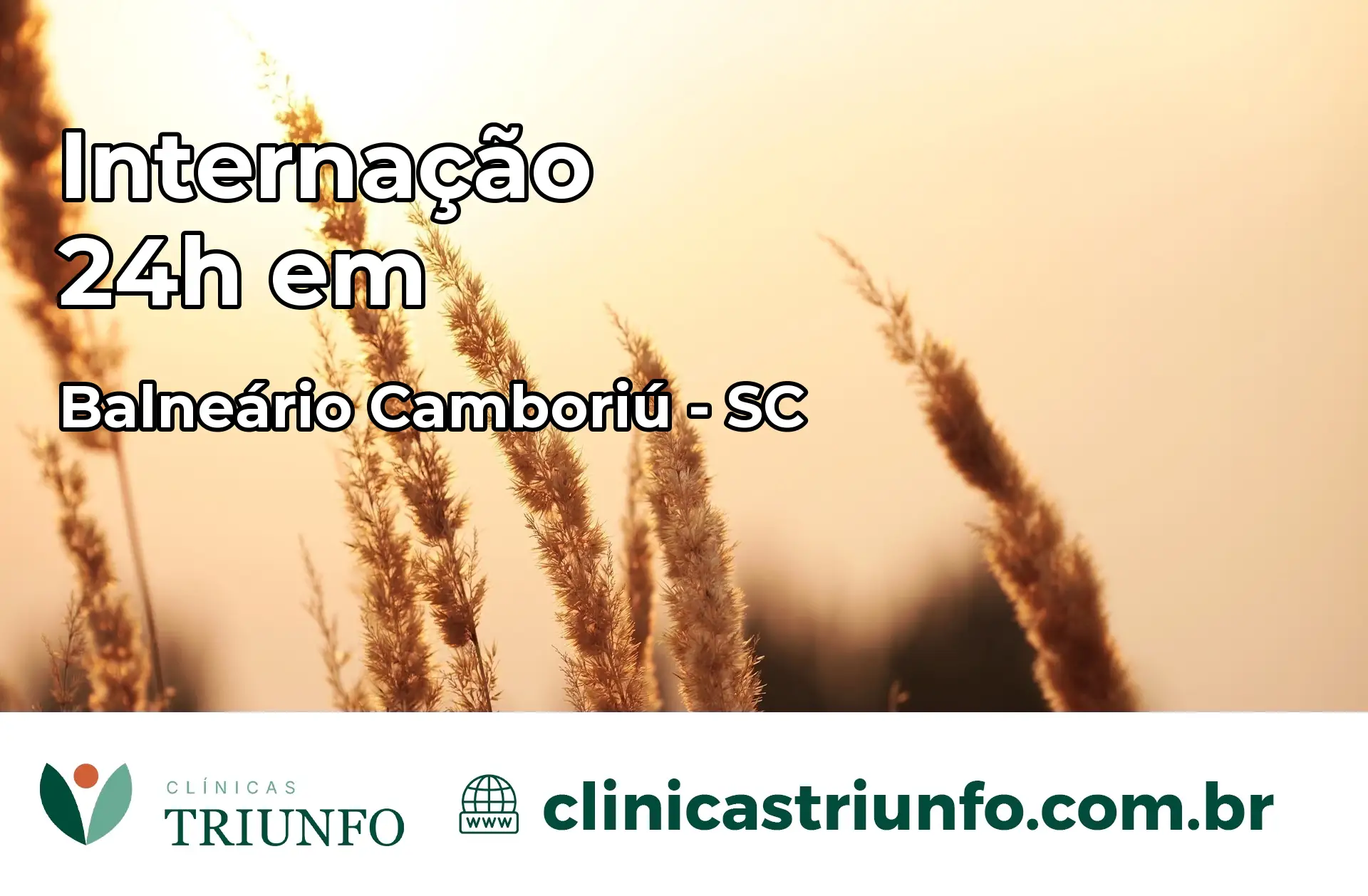 Internação 24 horas em Balneário Camboriú – SC