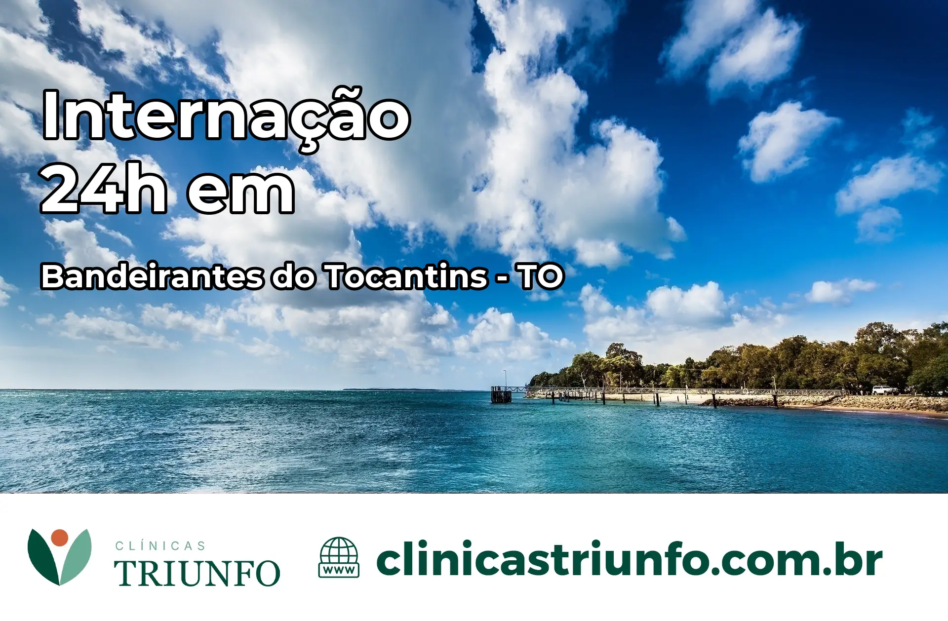 Internação 24 horas em Bandeirantes do Tocantins – TO