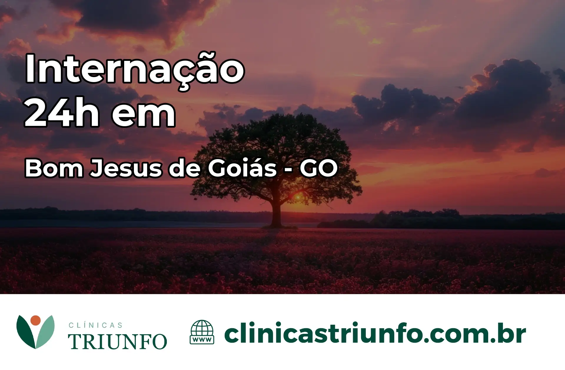 Internação 24 horas em Bom Jesus de Goiás – GO