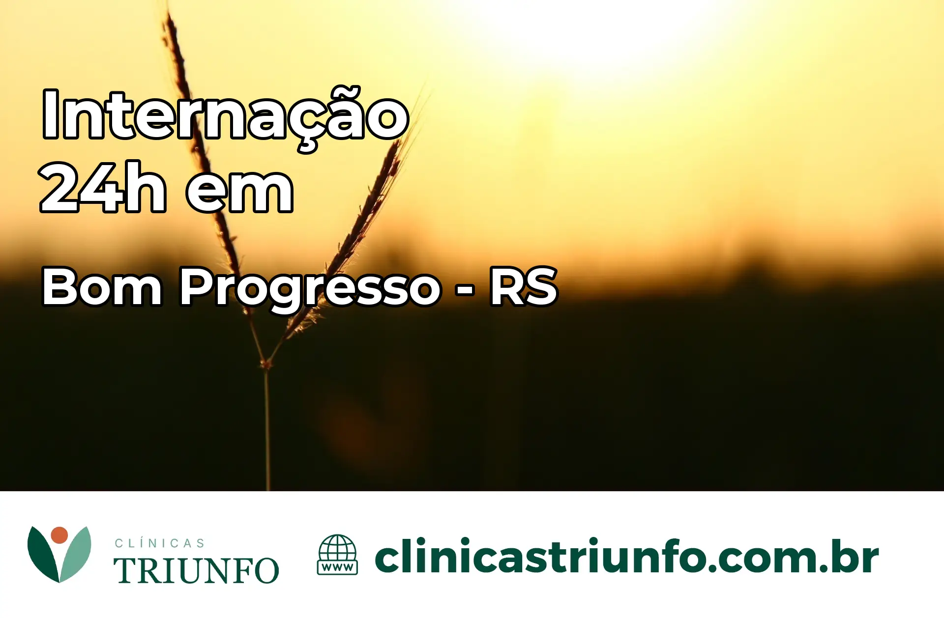 Internação 24 horas em Bom Progresso – RS