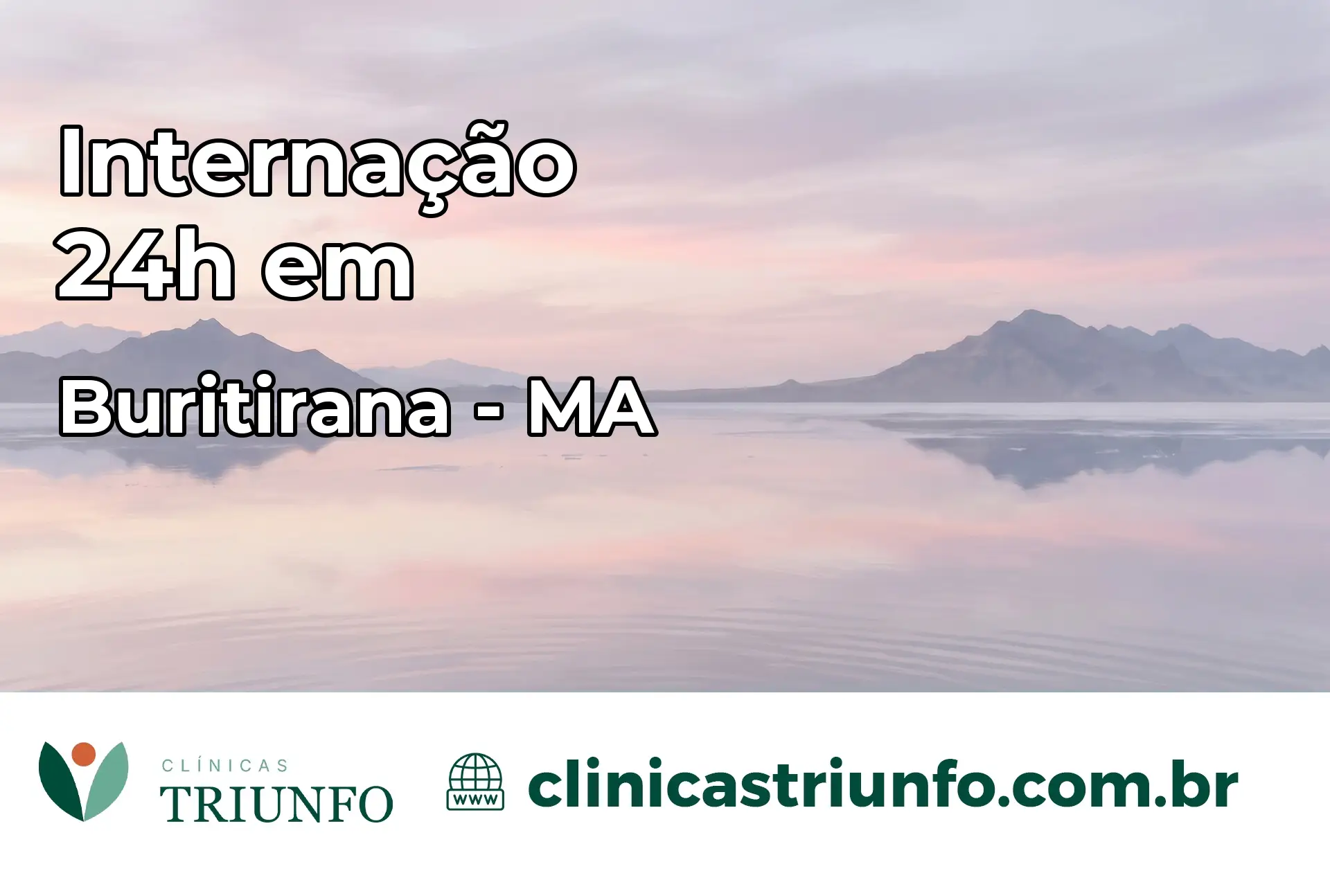 Internação 24 horas em Buritirana – MA
