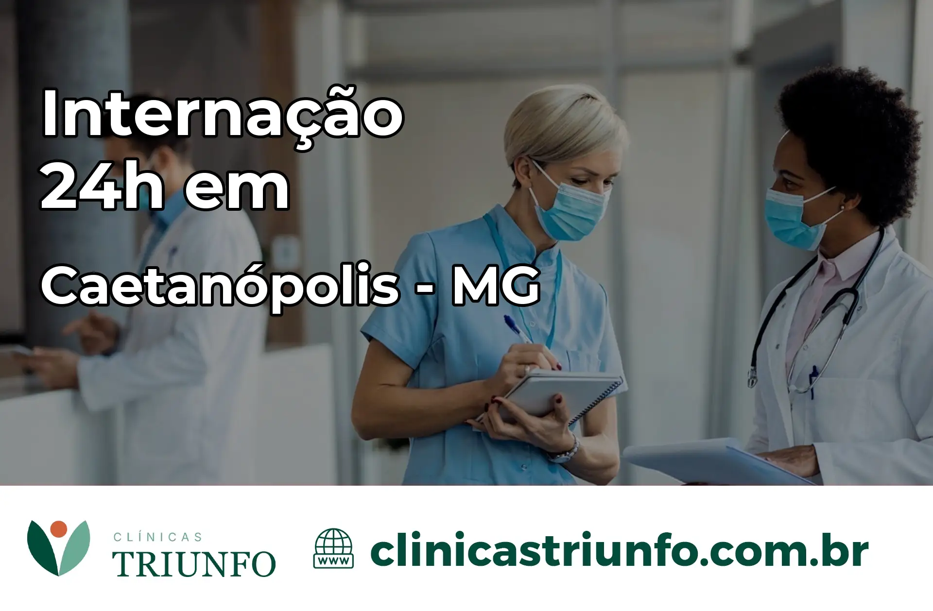Internação 24 horas em Caetanópolis – MG