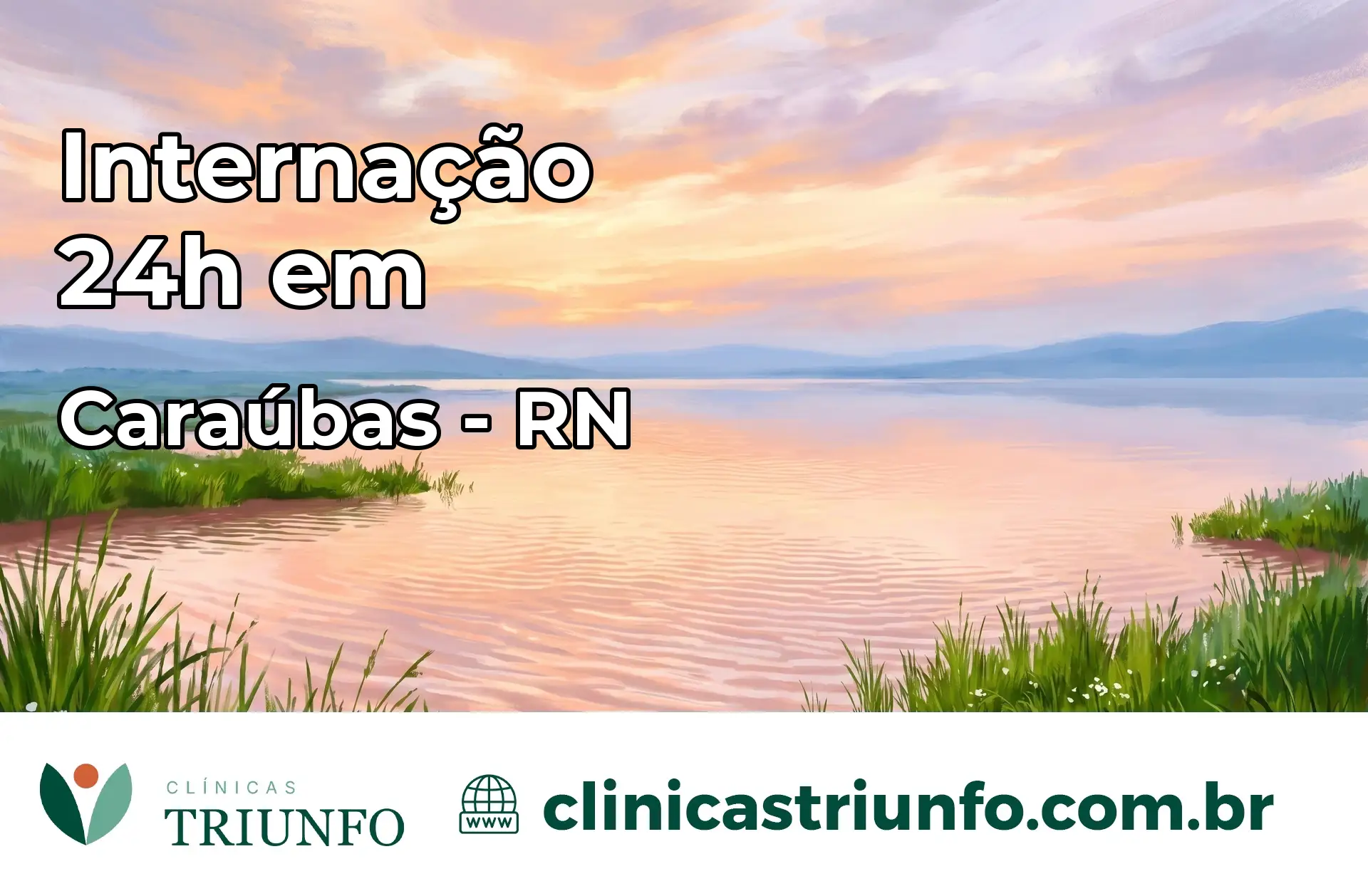 Internação 24 horas em Caraúbas – RN