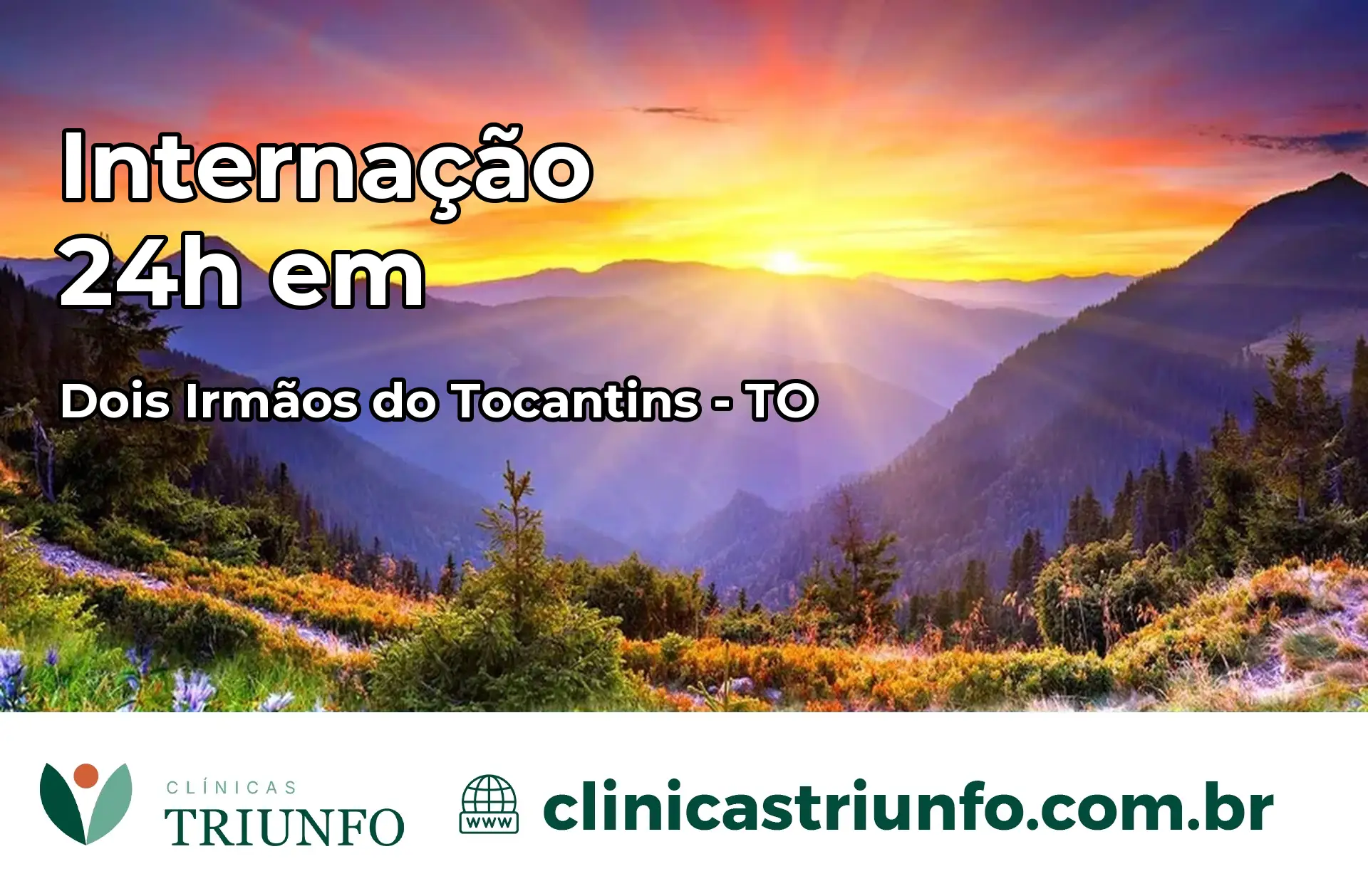 Internação 24 horas em Dois Irmãos do Tocantins – TO
