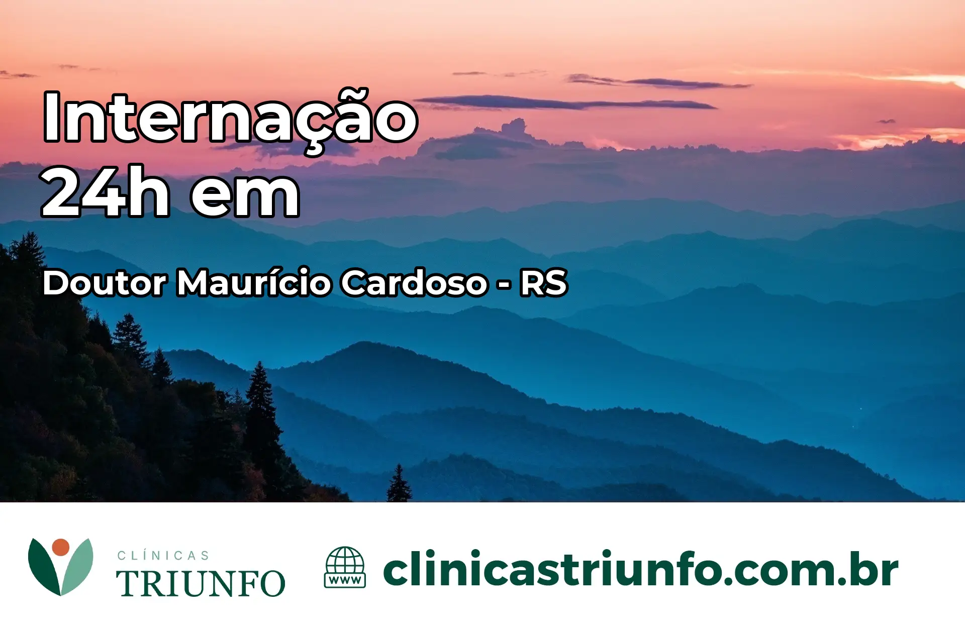 Internação 24 horas em Doutor Maurício Cardoso – RS