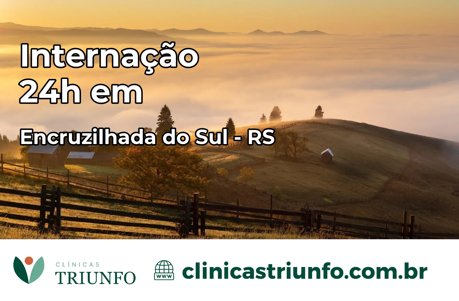 Internação 24 horas em Encruzilhada do Sul – RS