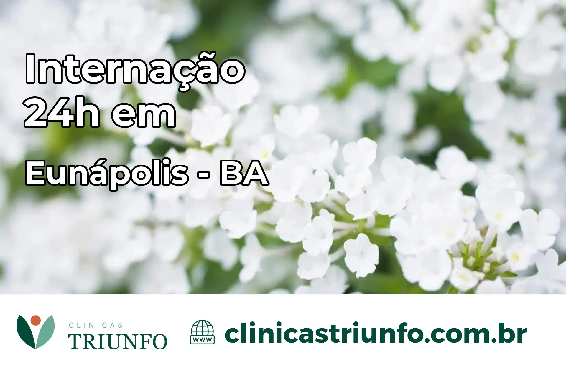 Internação 24 horas em Eunápolis – BA