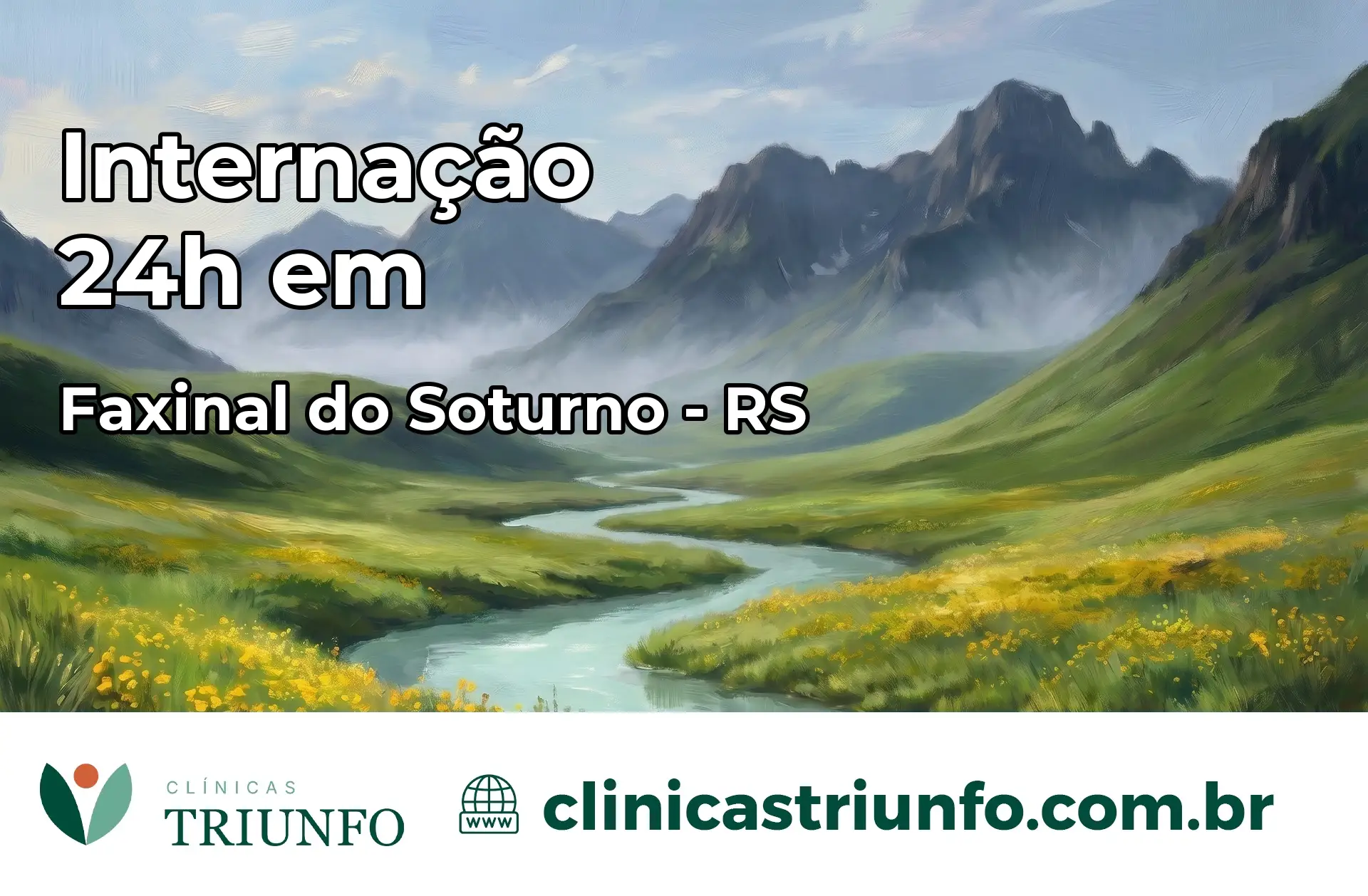 Internação 24 horas em Faxinal do Soturno – RS