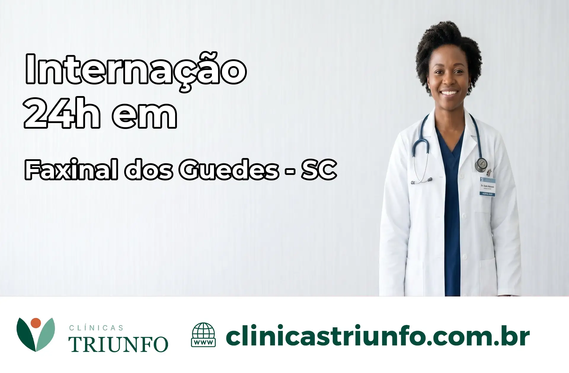 Internação 24 horas em Faxinal dos Guedes – SC