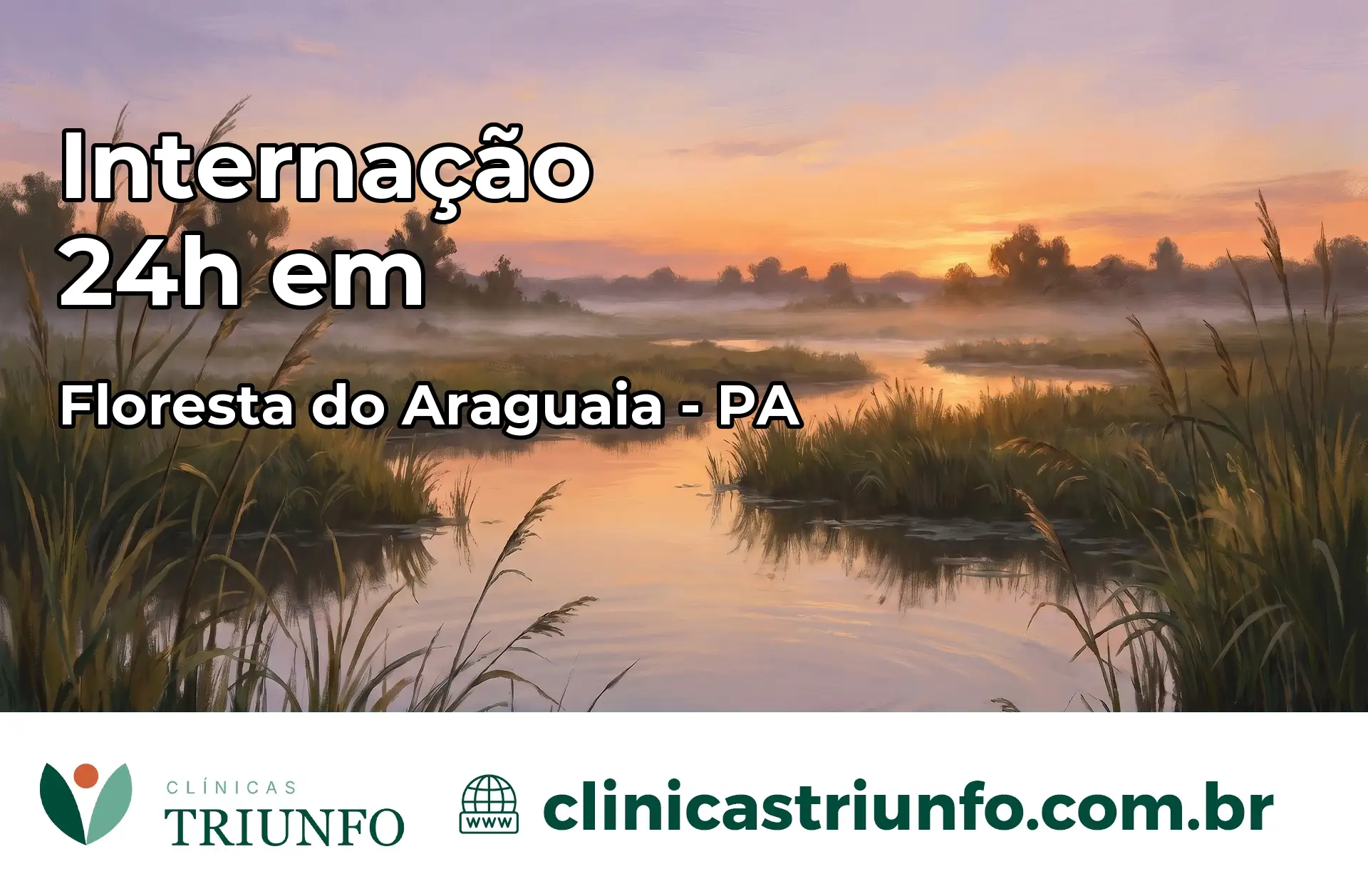 Internação 24 horas em Floresta do Araguaia – PA