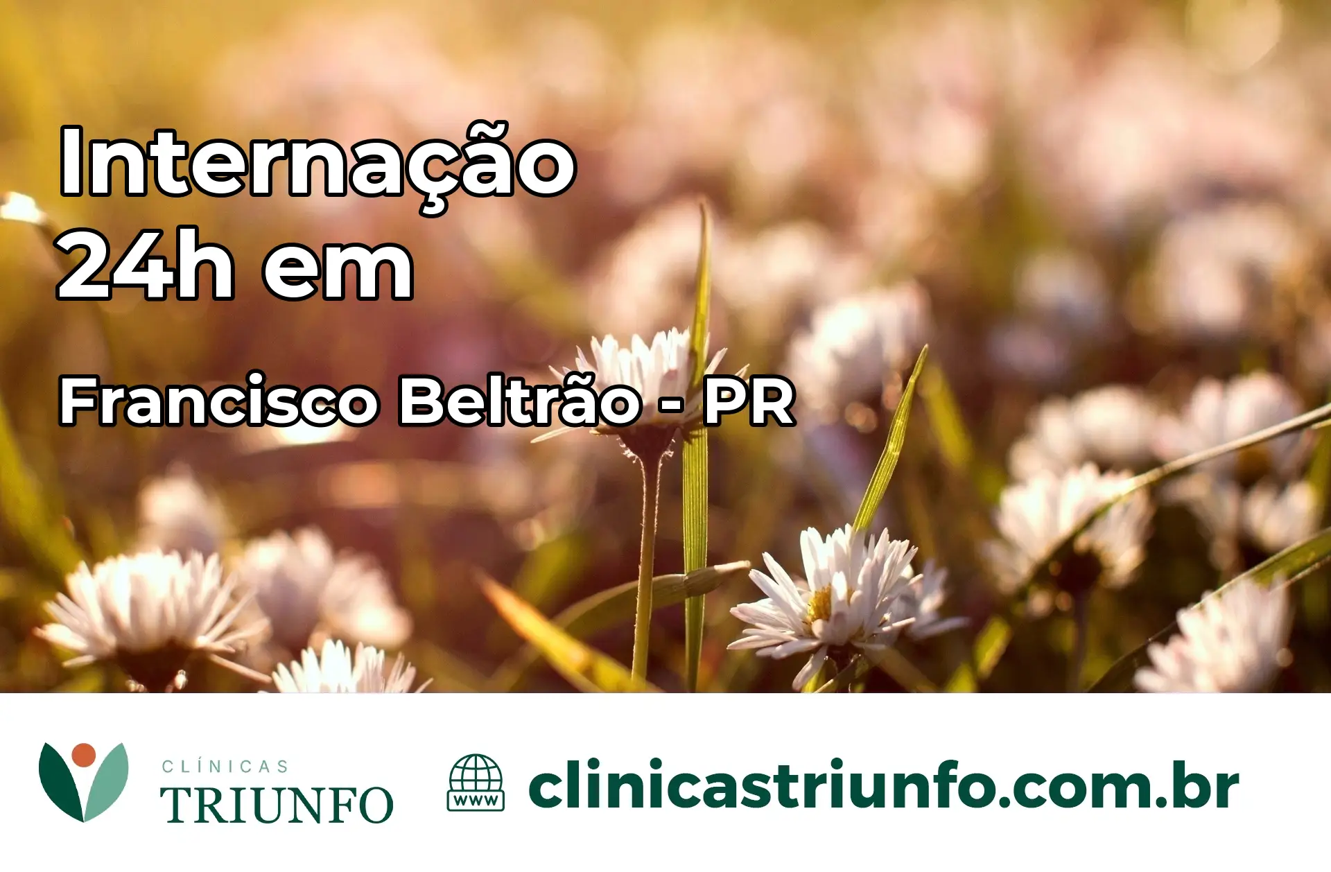 Internação 24 horas em Francisco Beltrão – PR