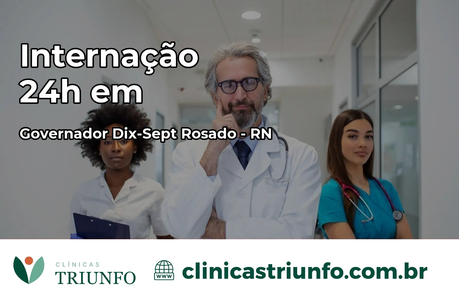 Internação 24 horas em Governador Dix-Sept Rosado – RN