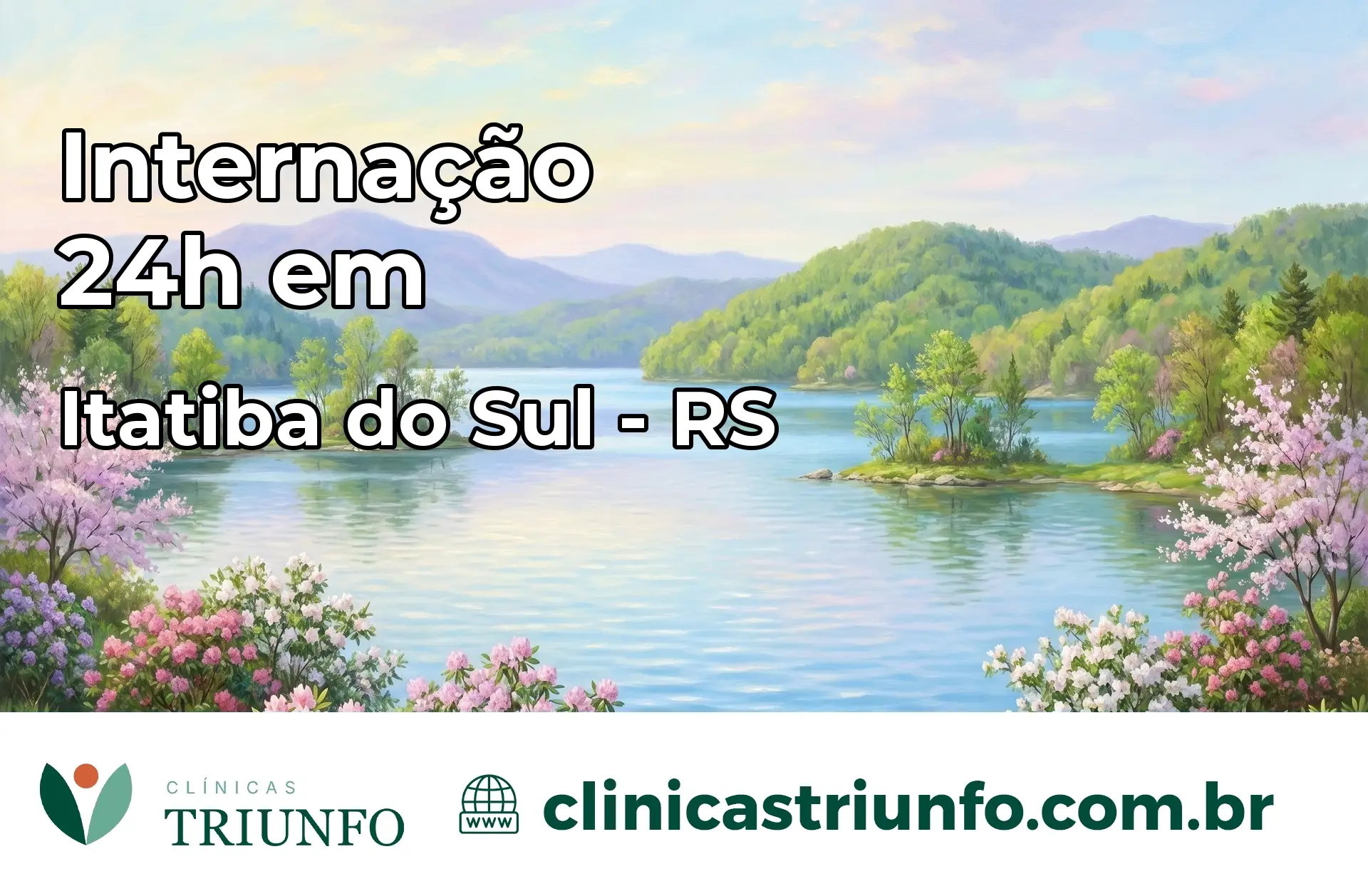 Internação 24 horas em Itatiba do Sul – RS