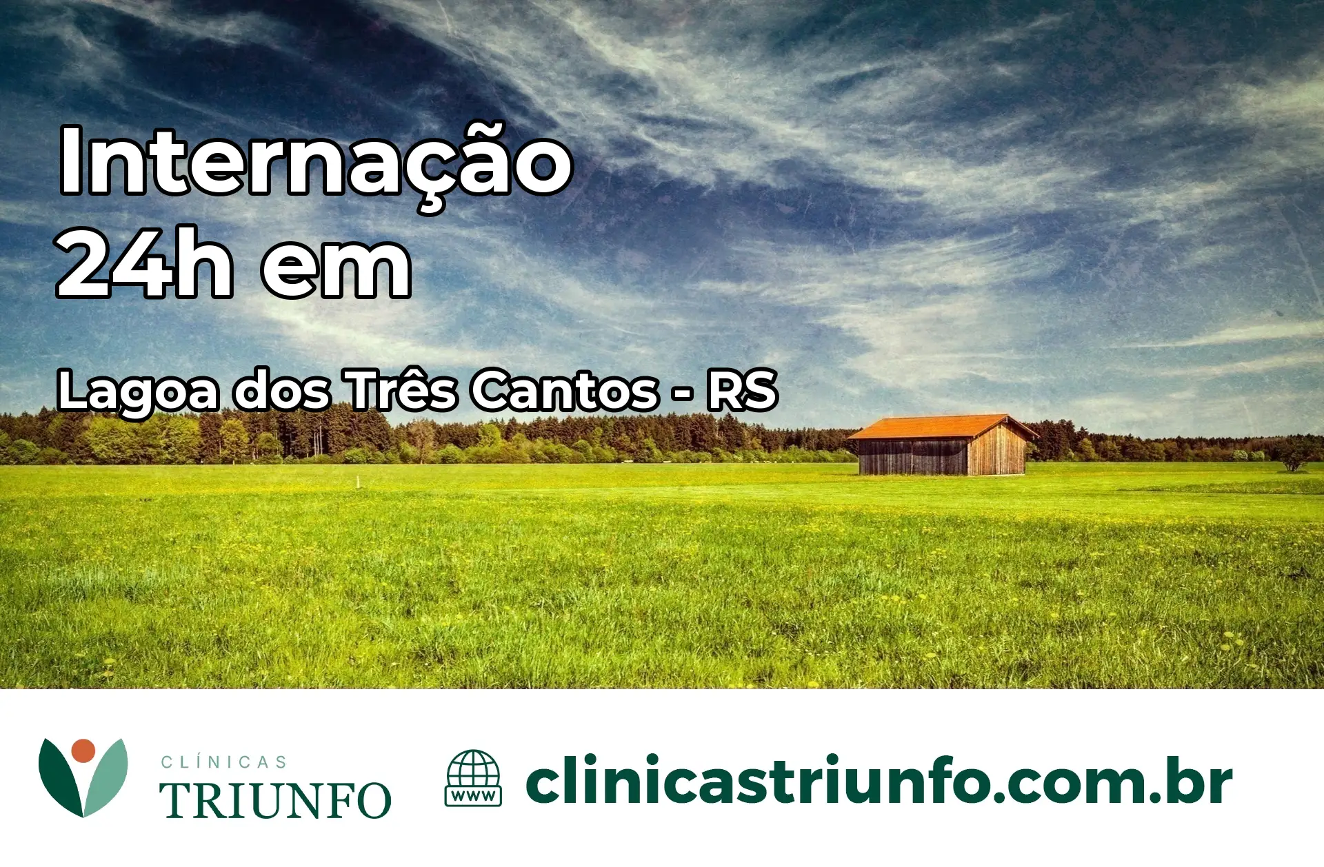 Internação 24 horas em Lagoa dos Três Cantos – RS