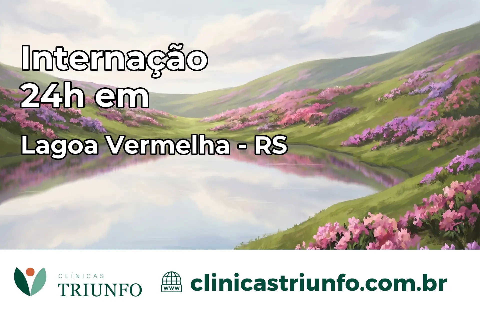 Internação 24 horas em Lagoa Vermelha – RS