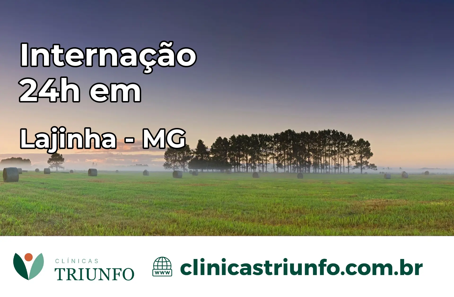 Internação 24 horas em Lajinha – MG
