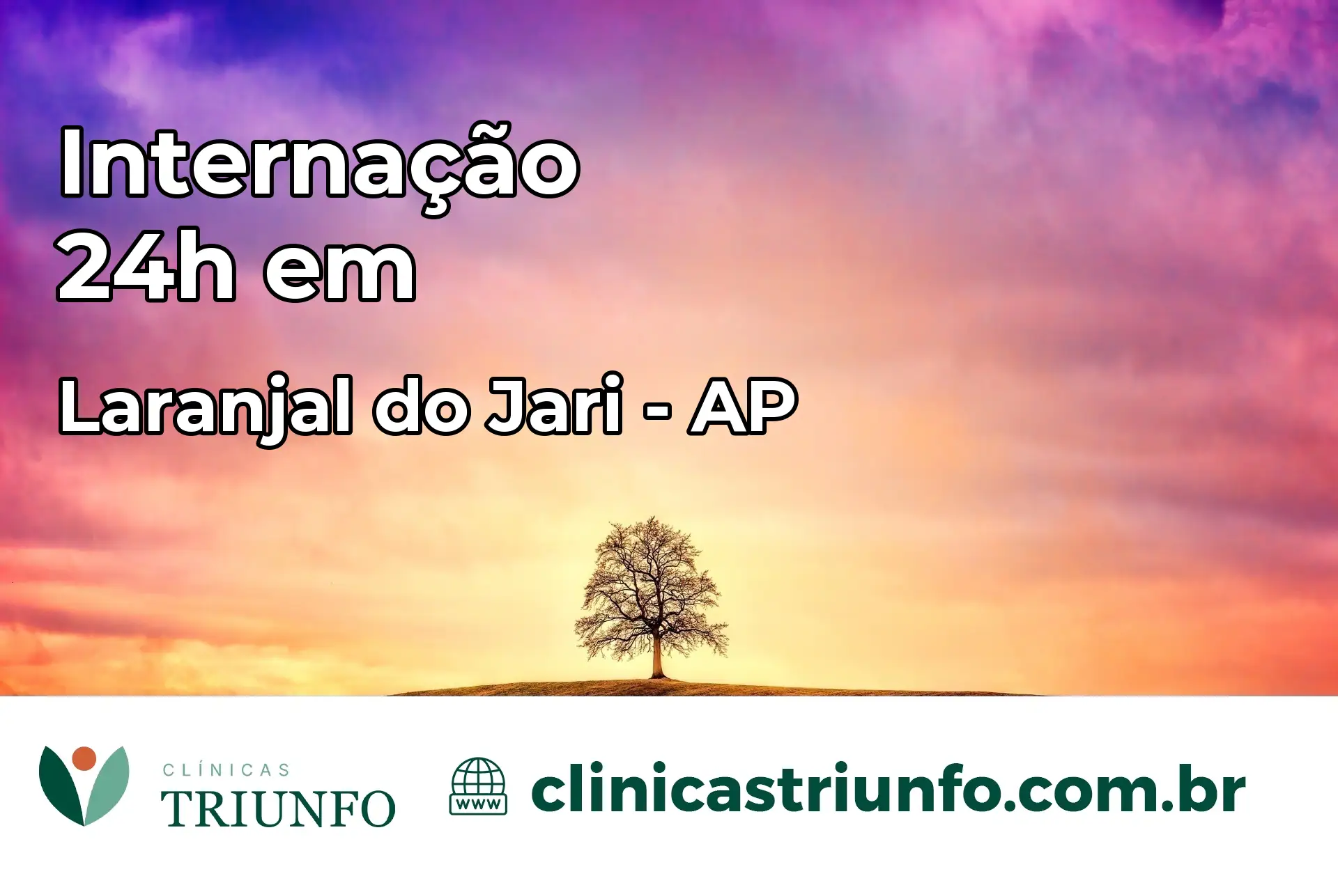 Internação 24 horas em Laranjal do Jari – AP