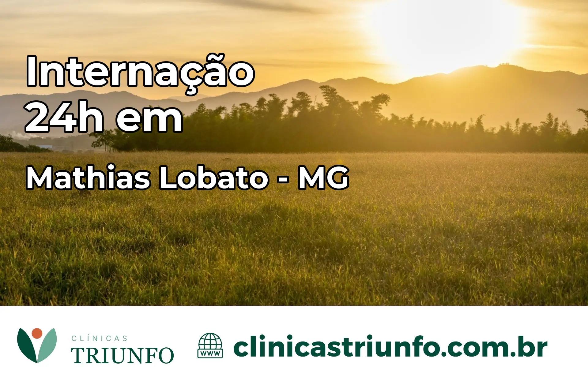 Internação 24 horas em Mathias Lobato – MG
