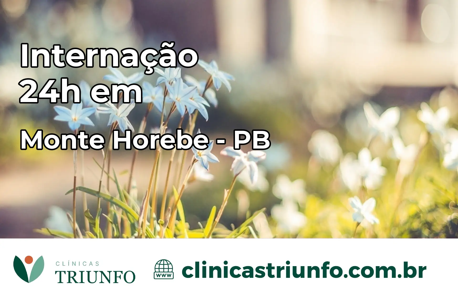 Internação 24 horas em Monte Horebe – PB