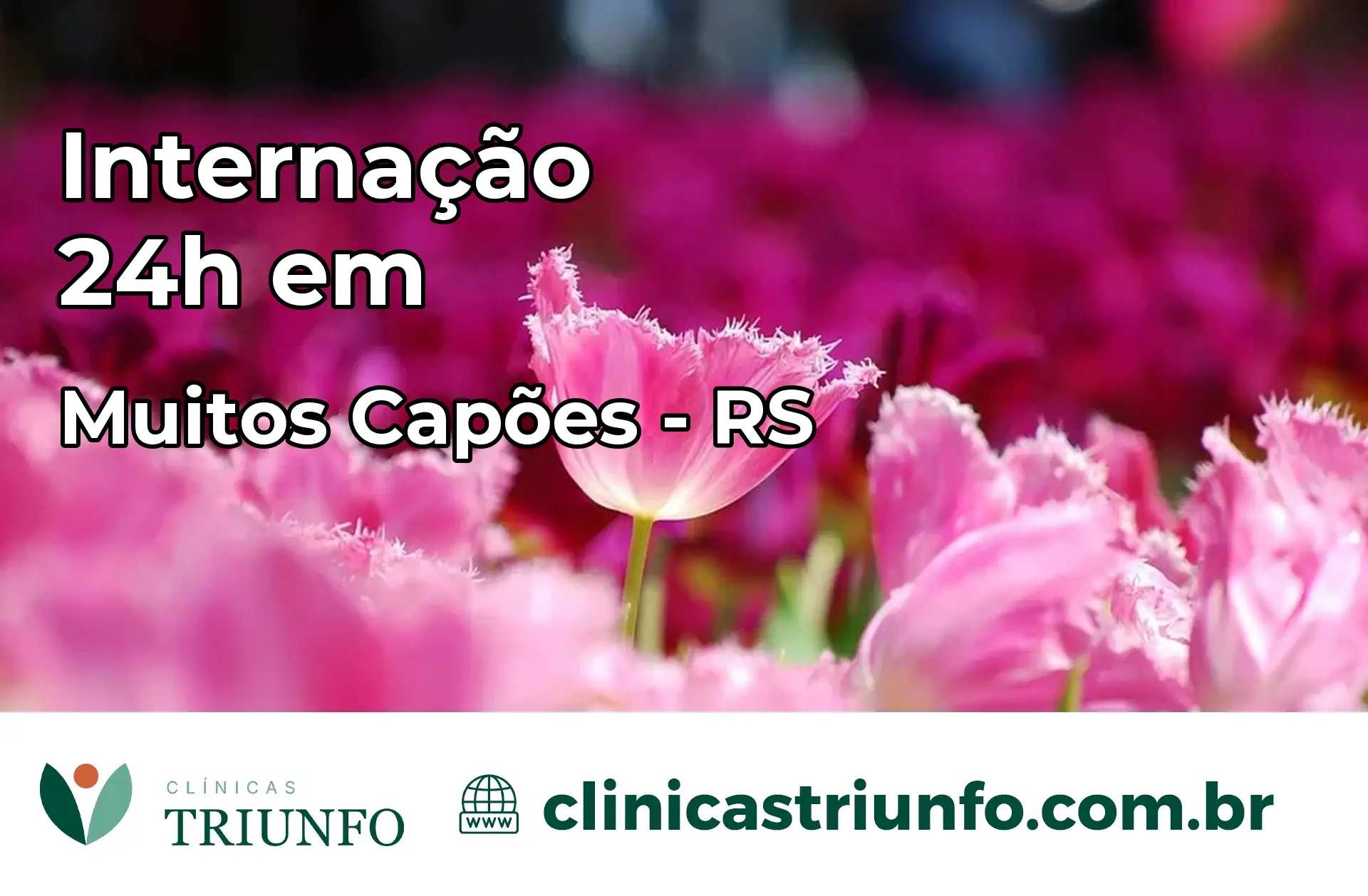Internação 24 horas em Muitos Capões – RS