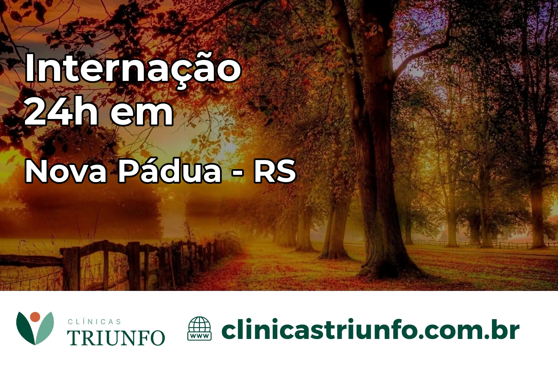 Internação 24 horas em Nova Pádua – RS