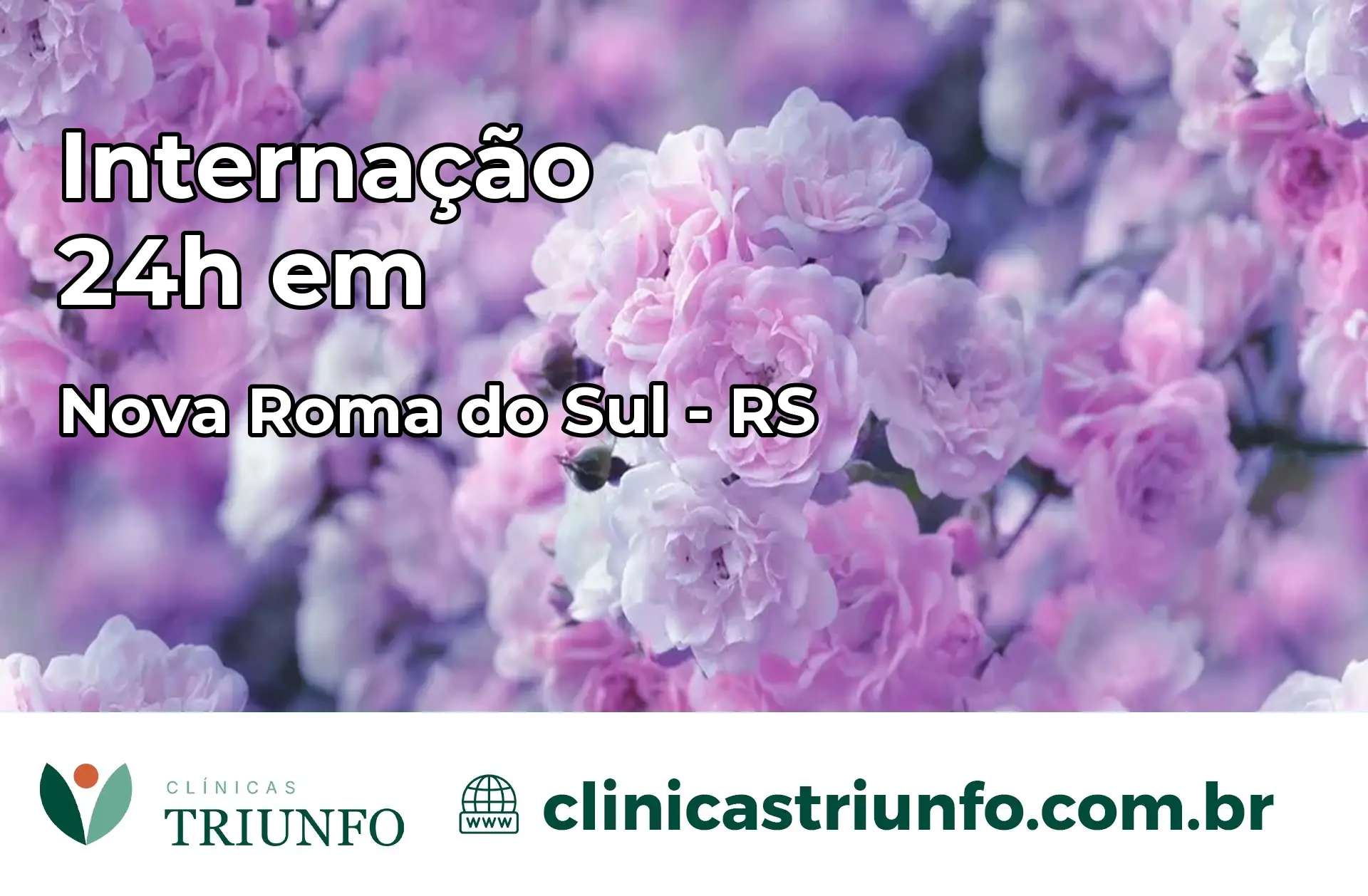 Internação 24 horas em Nova Roma do Sul – RS