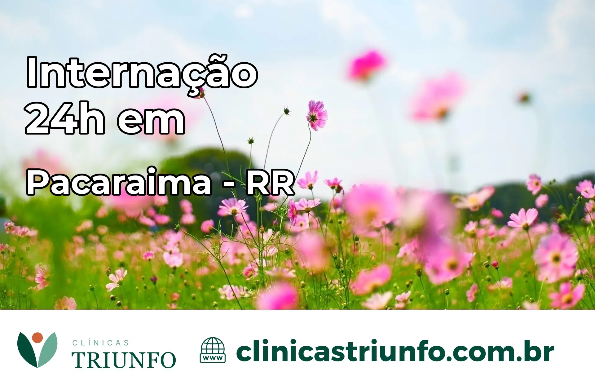 Internação 24 horas em Pacaraima – RR
