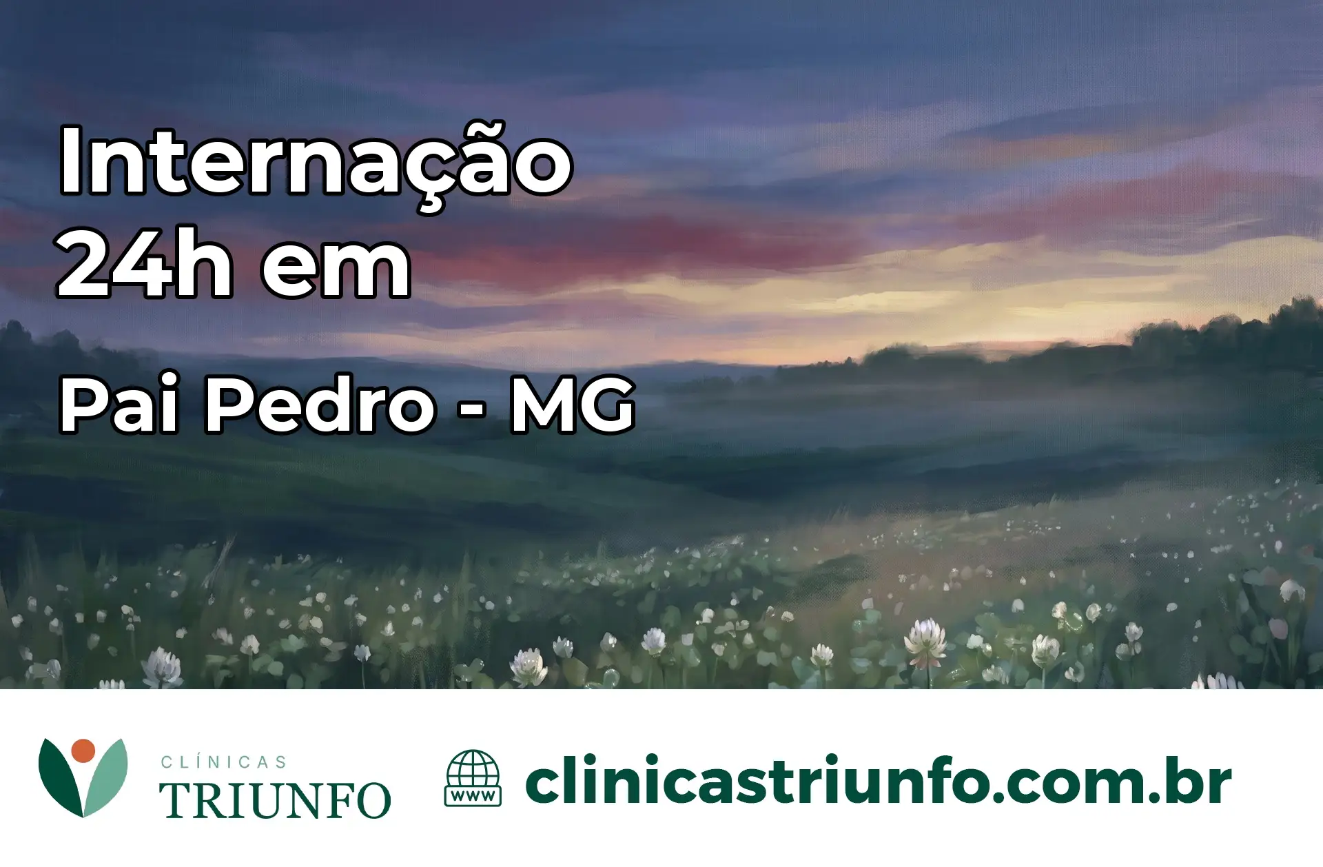 Internação 24 horas em Pai Pedro – MG