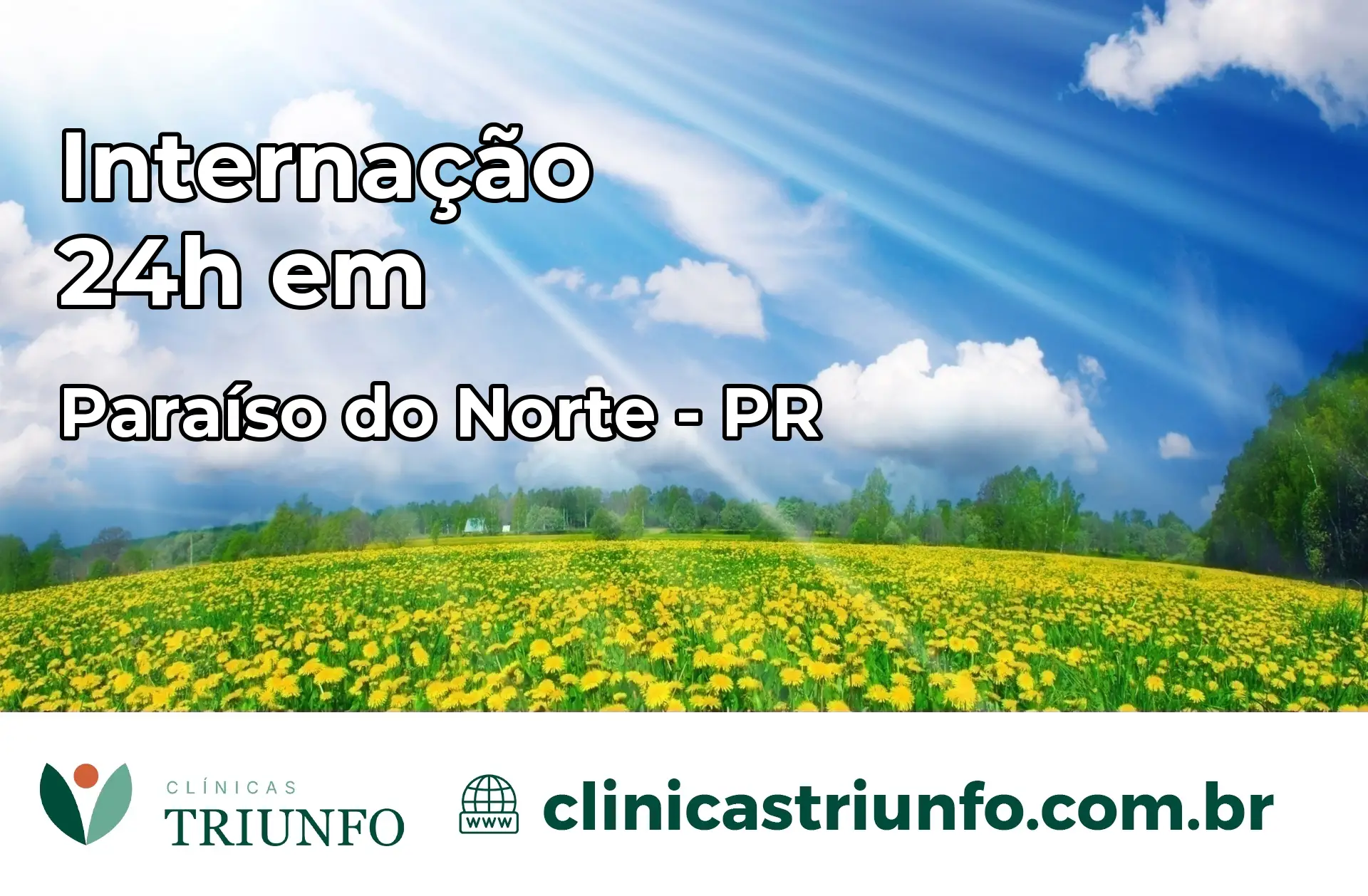 Internação 24 horas em Paraíso do Norte – PR