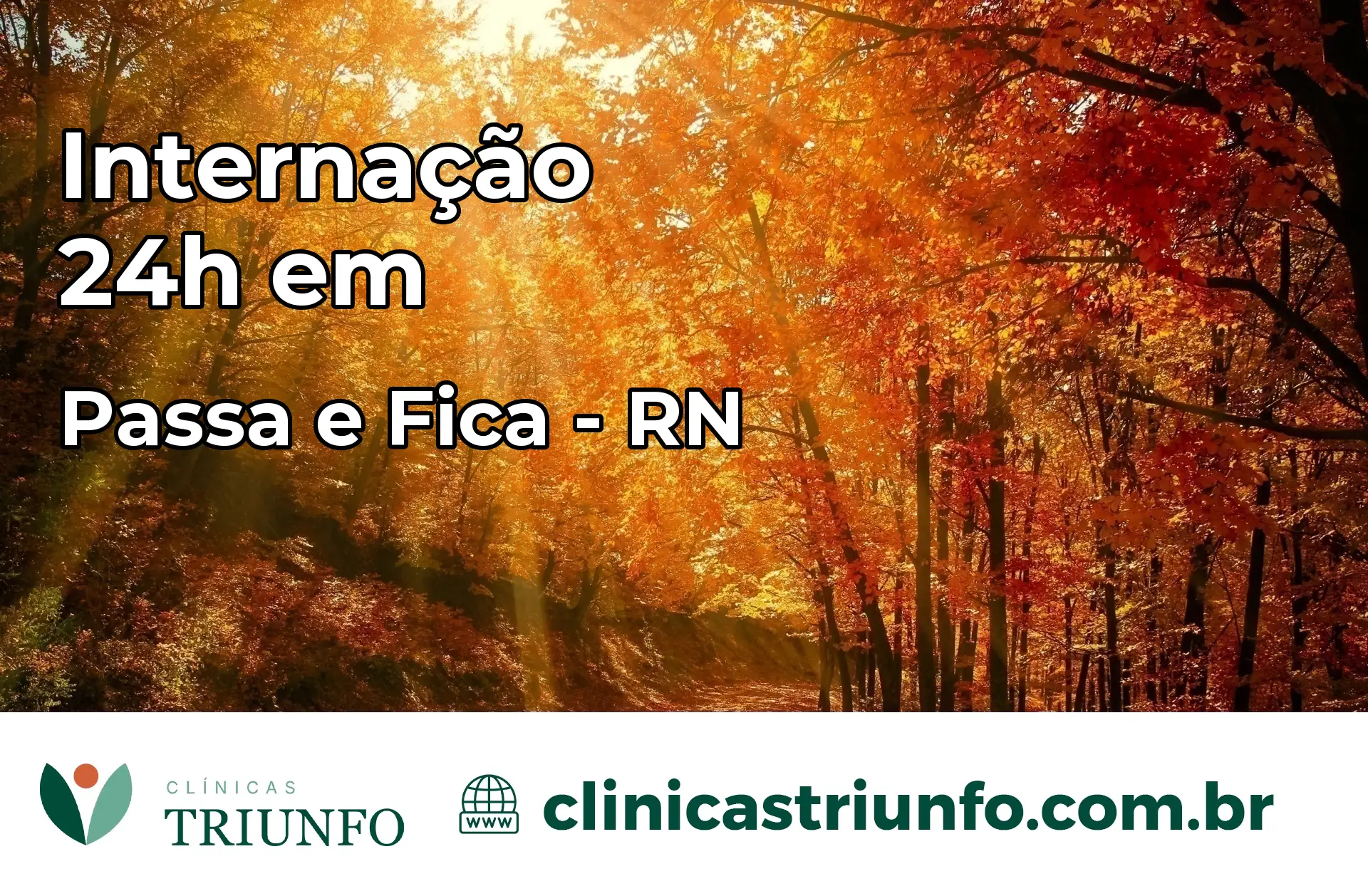Internação 24 horas em Passa e Fica – RN