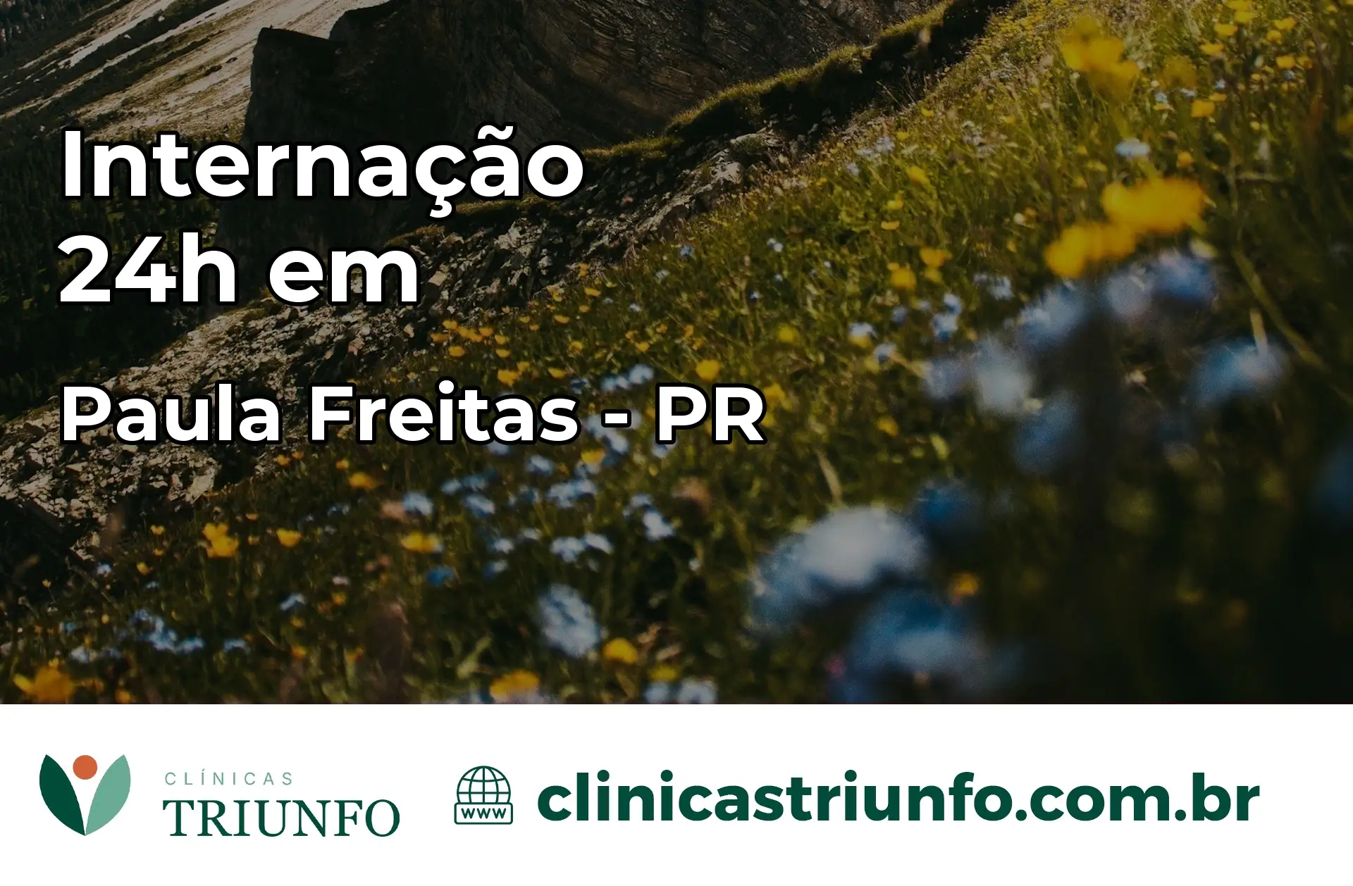 Internação 24 horas em Paula Freitas – PR