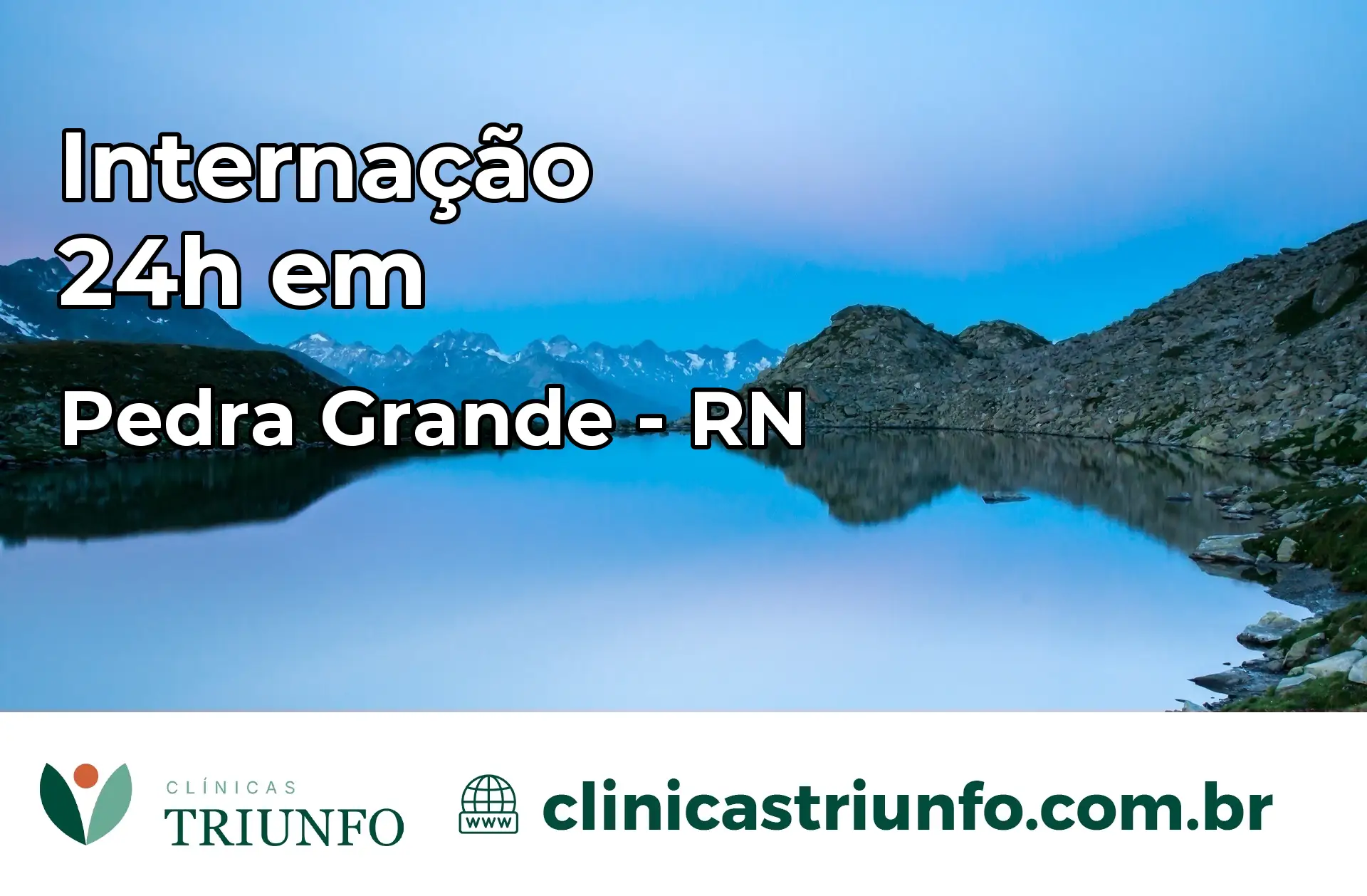 Internação 24 horas em Pedra Grande – RN
