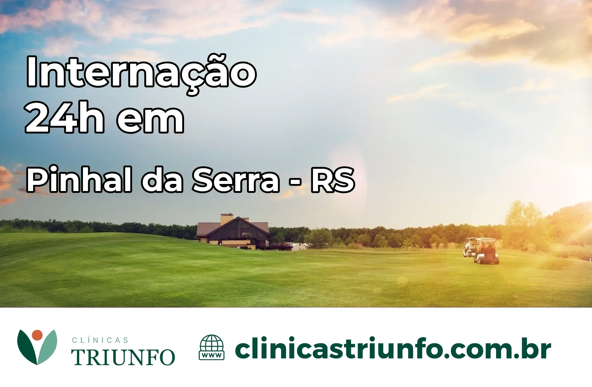 Internação 24 horas em Pinhal da Serra – RS