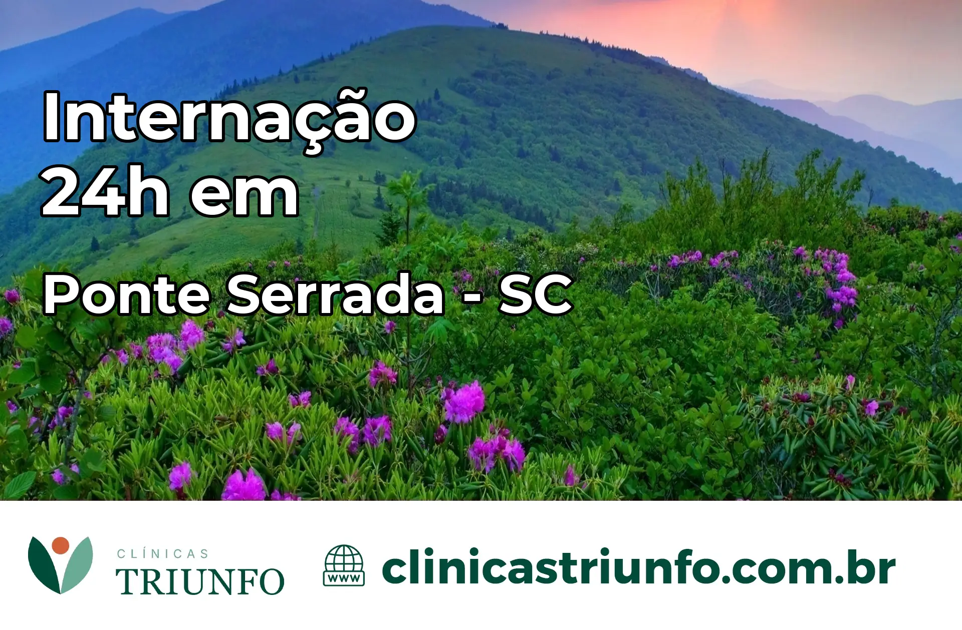 Internação 24 horas em Ponte Serrada – SC