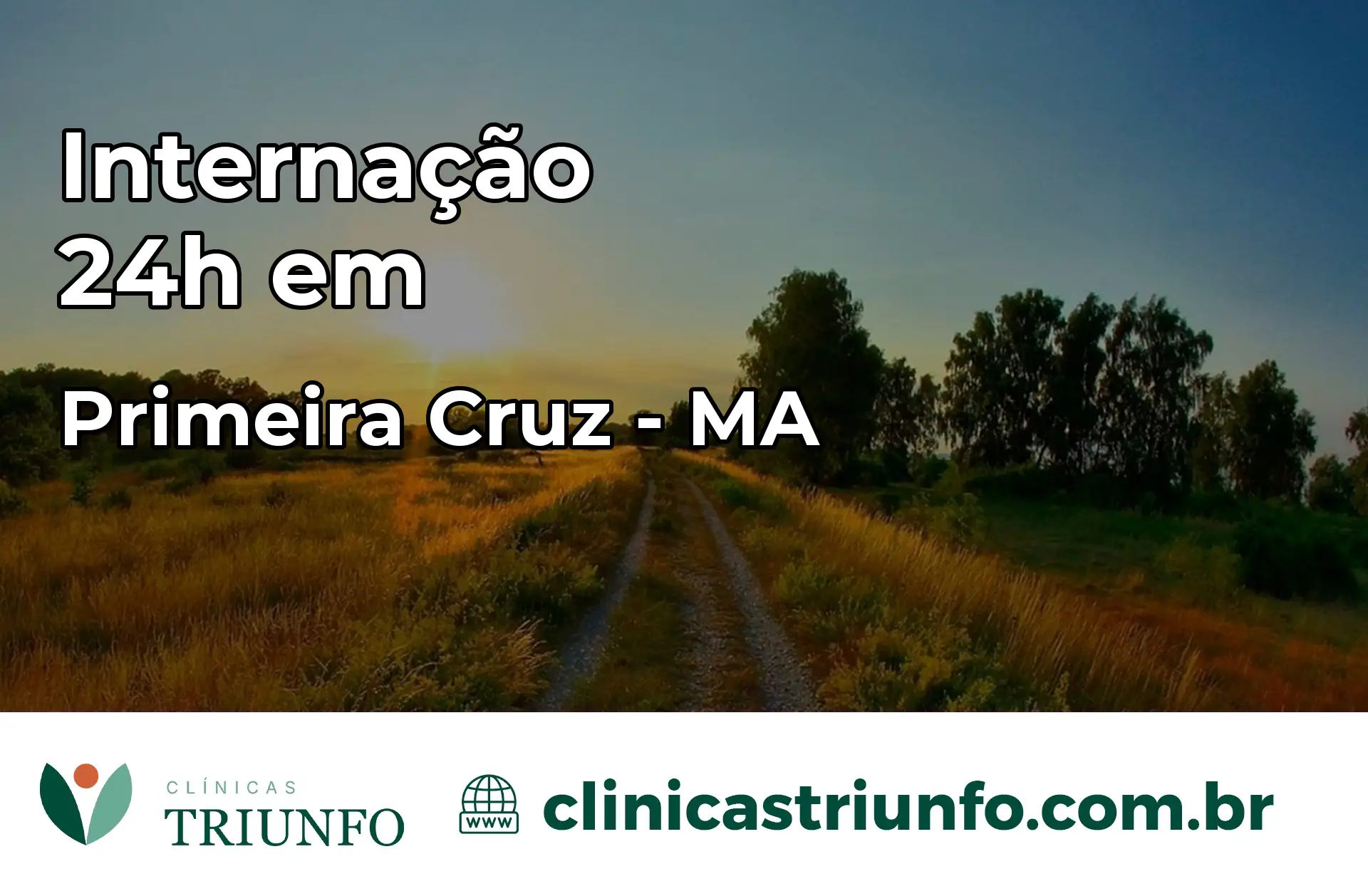 Internação 24 horas em Primeira Cruz – MA