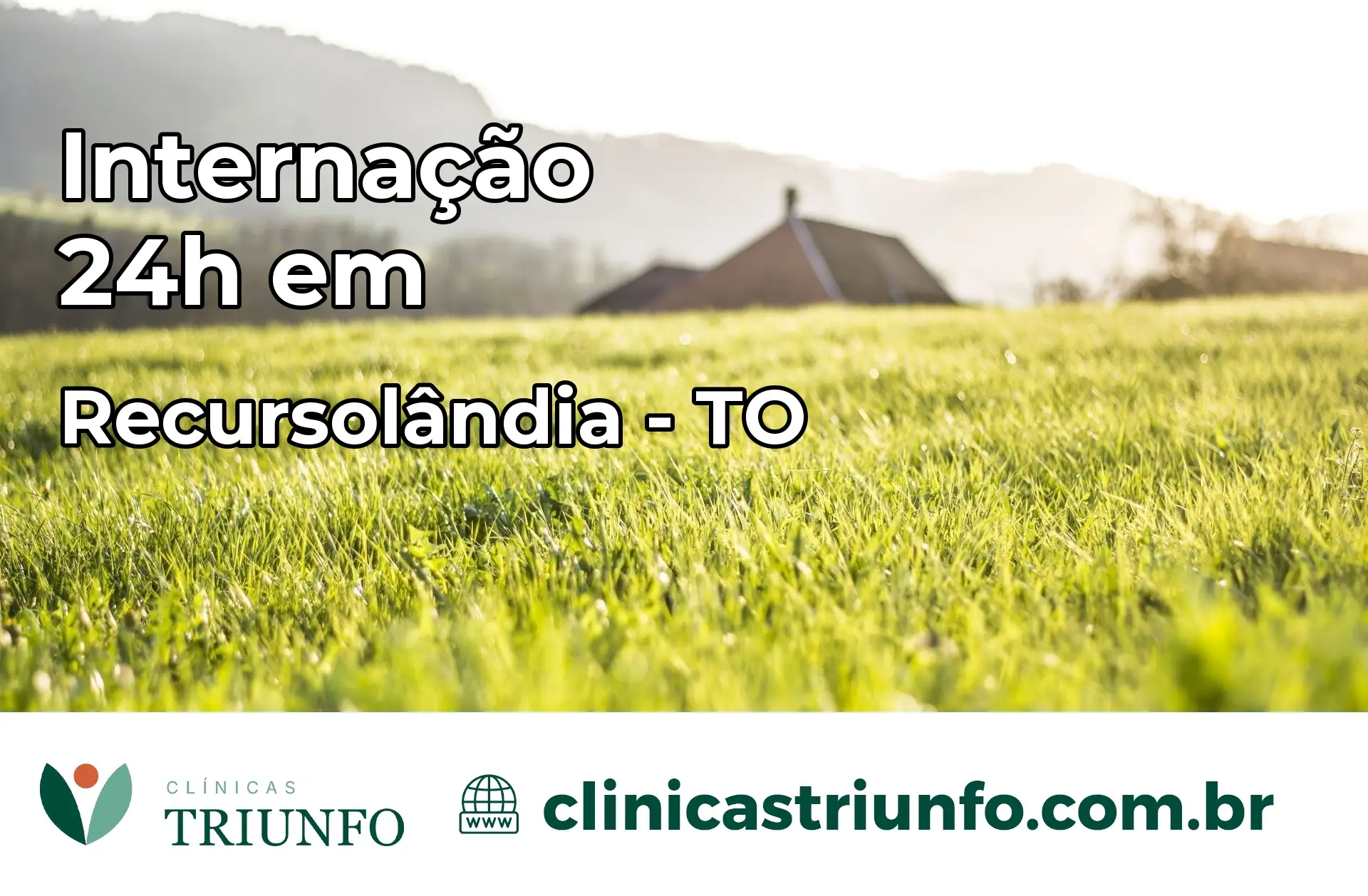 Internação 24 horas em Recursolândia – TO
