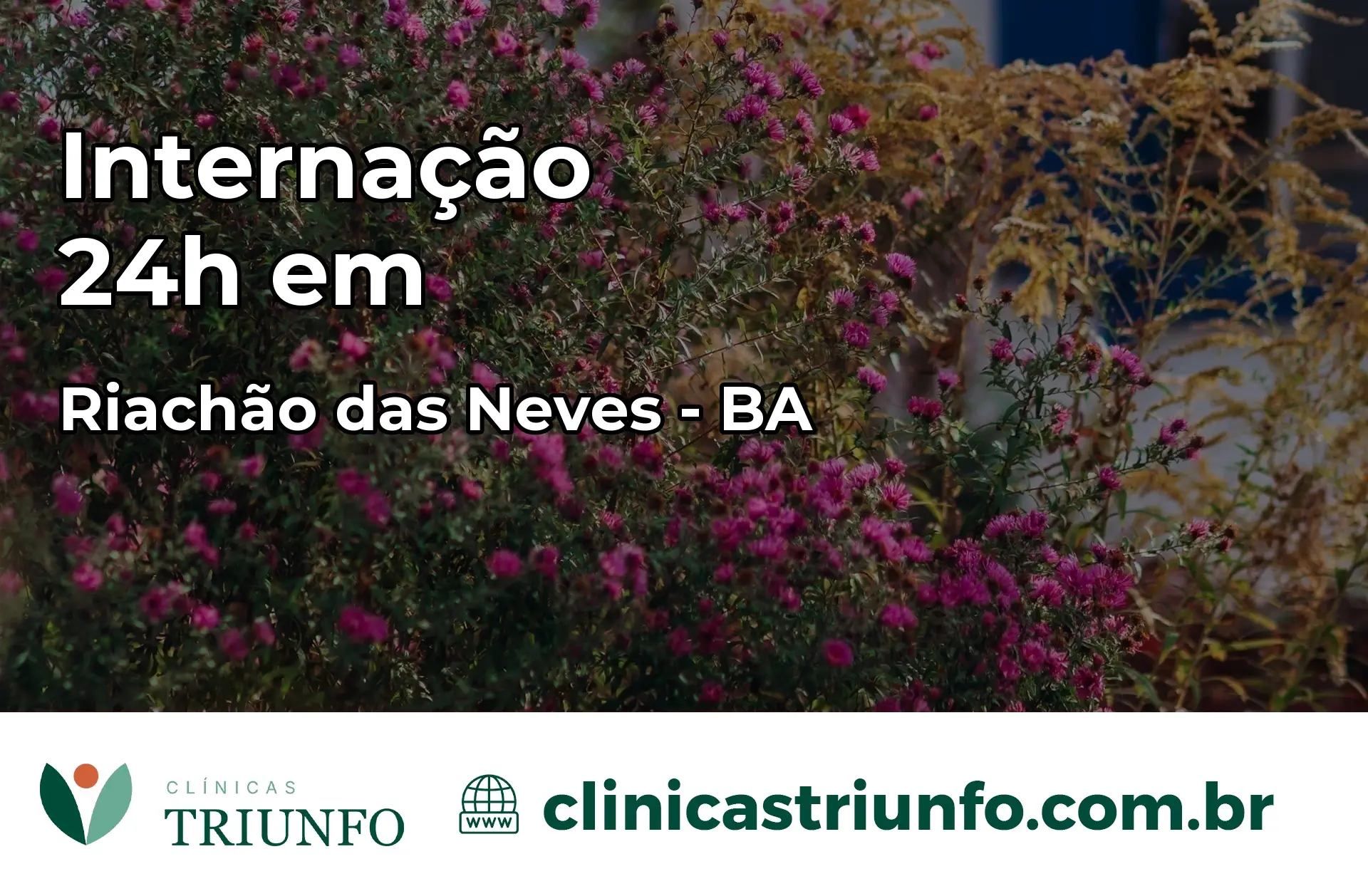 Internação 24 horas em Riachão das Neves – BA