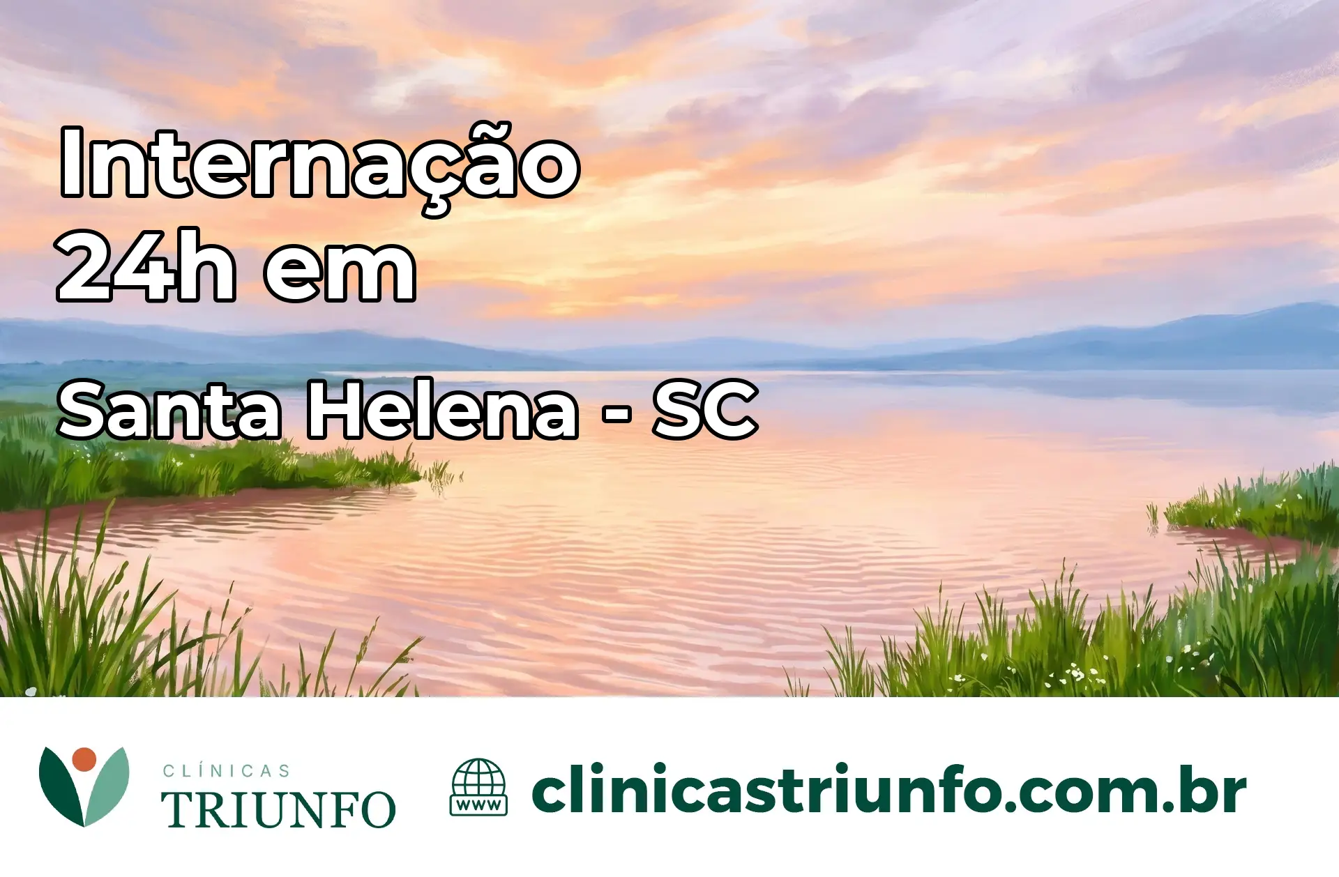 Internação 24 horas em Santa Helena – SC