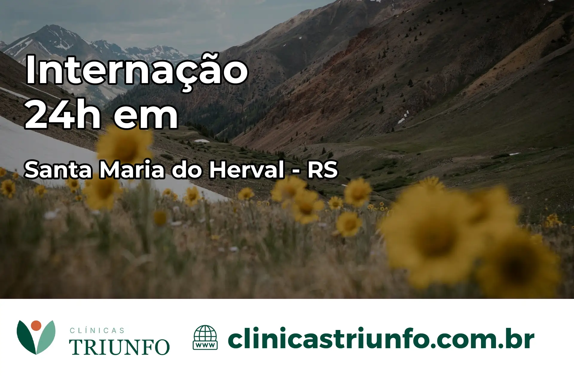 Internação 24 horas em Santa Maria do Herval – RS