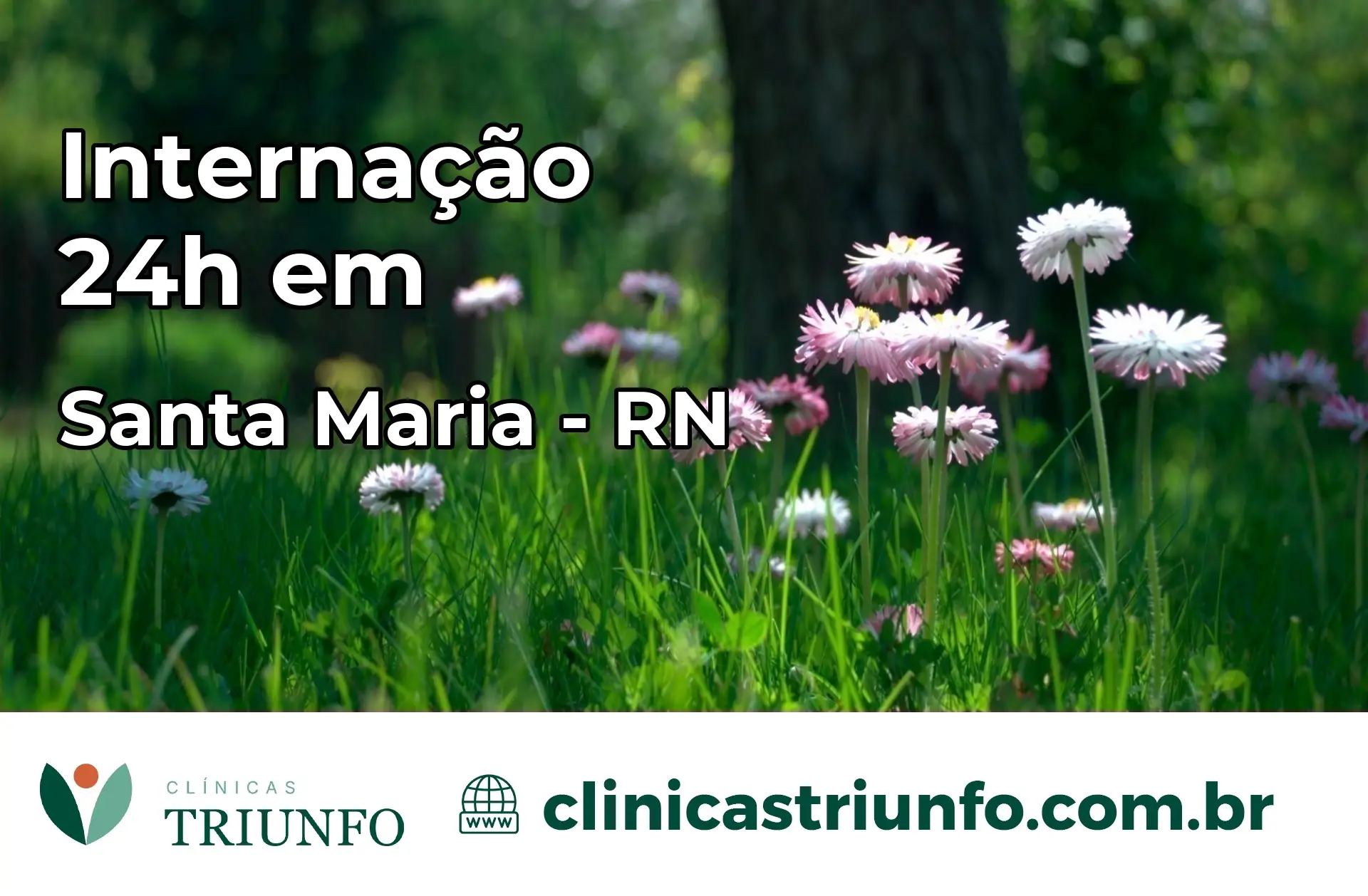 Internação 24 horas em Santa Maria – RN
