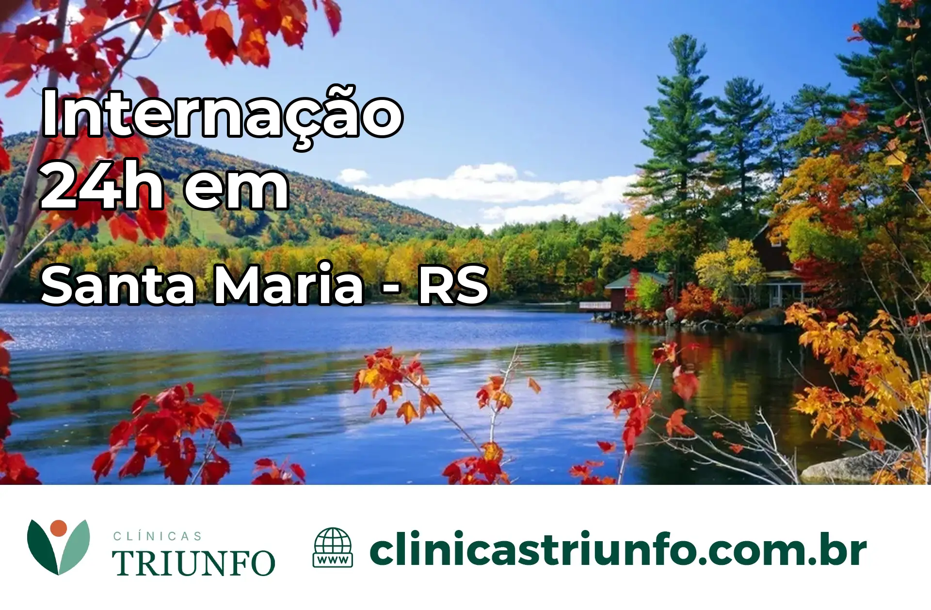 Internação 24 horas em Santa Maria – RS