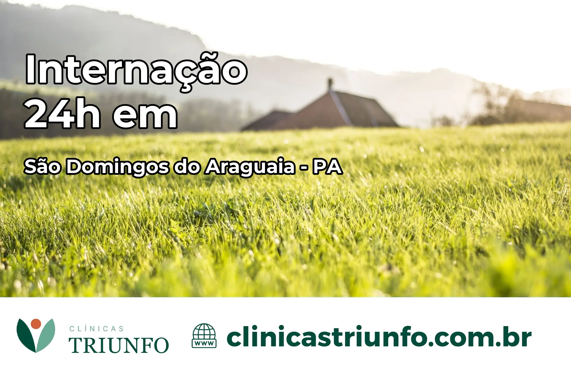 Internação 24 horas em São Domingos do Araguaia – PA