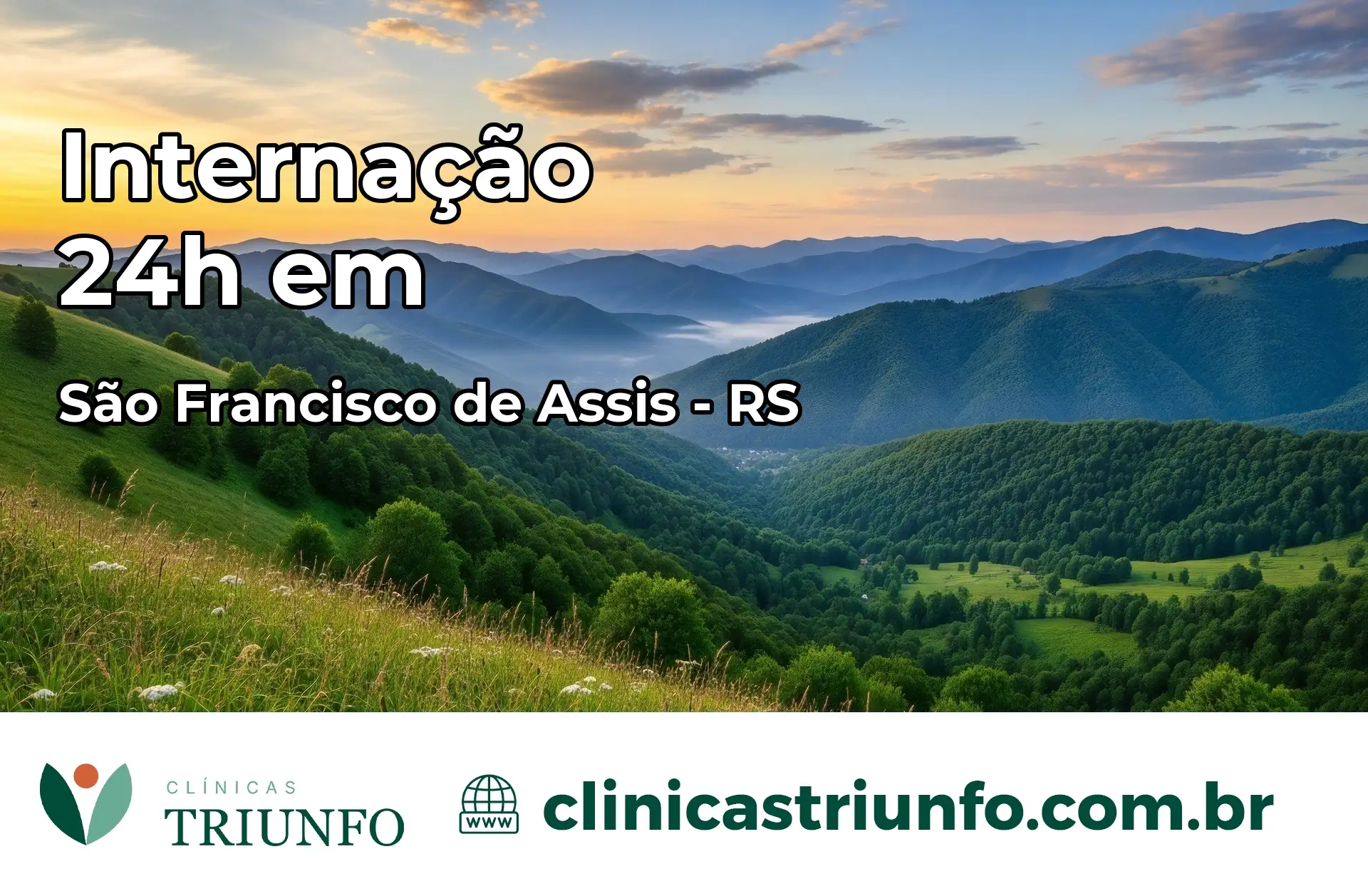 Internação 24 horas em São Francisco de Assis – RS