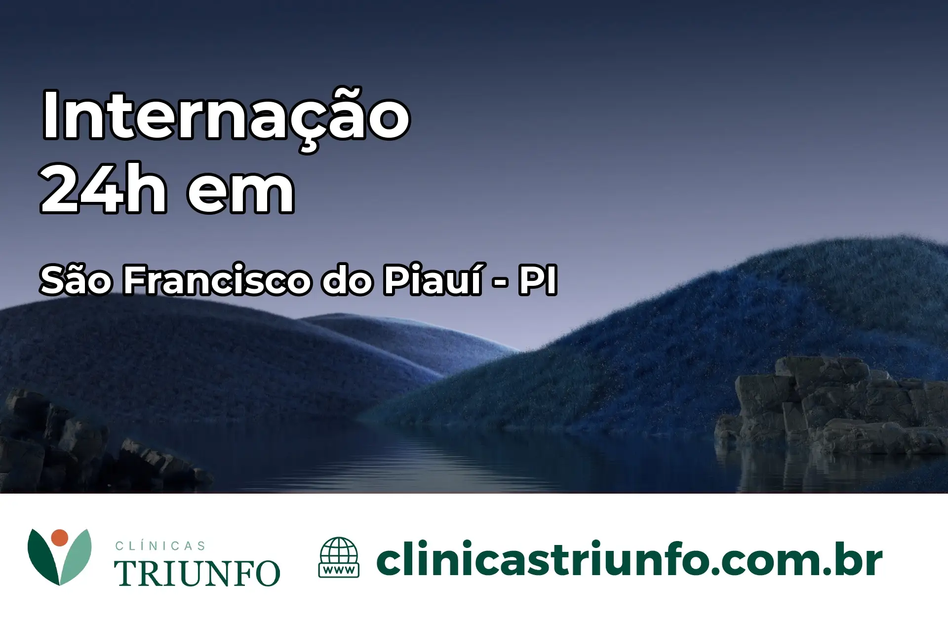 Internação 24 horas em São Francisco do Piauí – PI