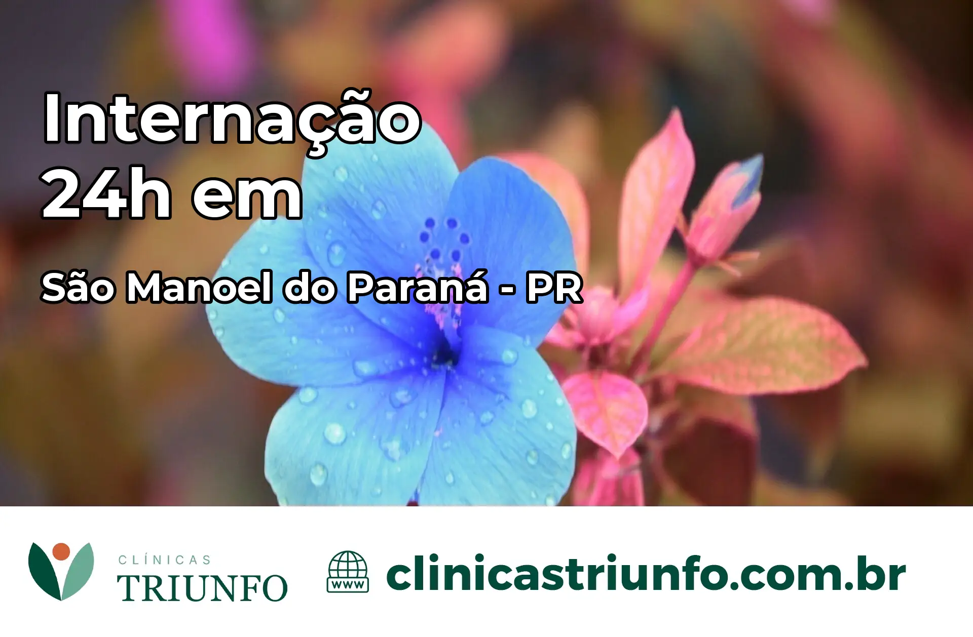 Internação 24 horas em São Manoel do Paraná – PR