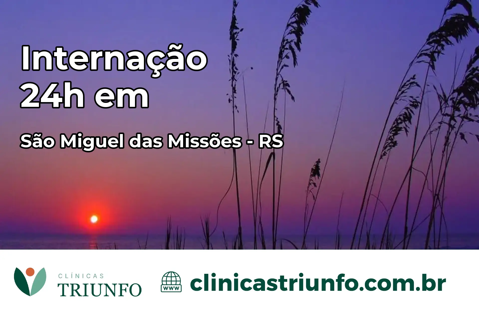 Internação 24 horas em São Miguel das Missões – RS