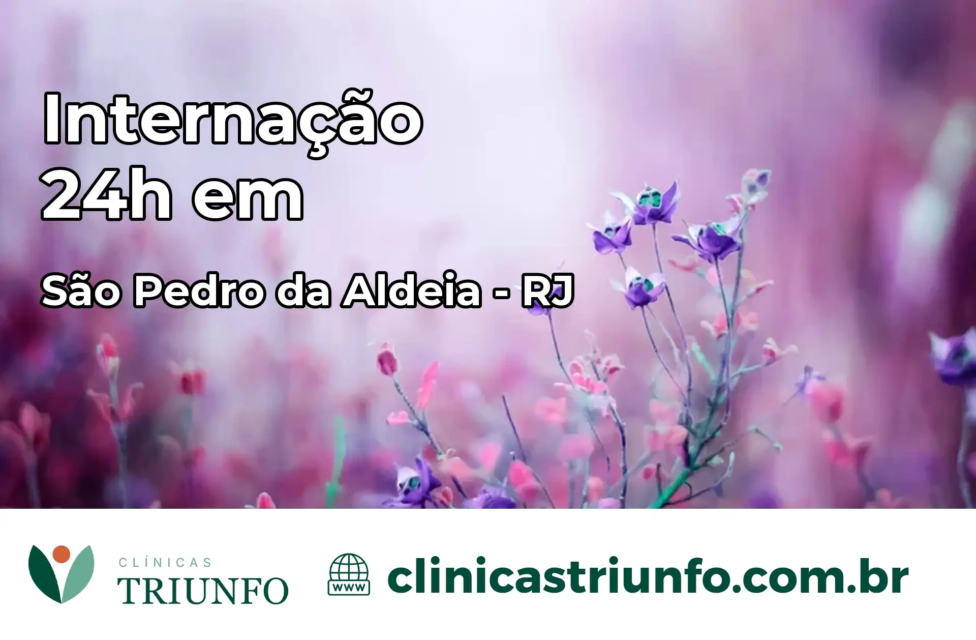 Internação 24 horas em São Pedro da Aldeia – RJ