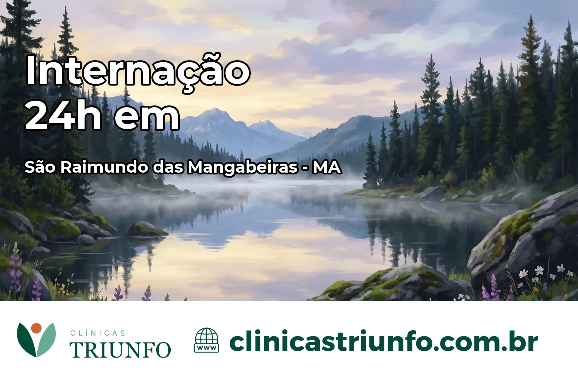 Internação 24 horas em São Raimundo das Mangabeiras – MA