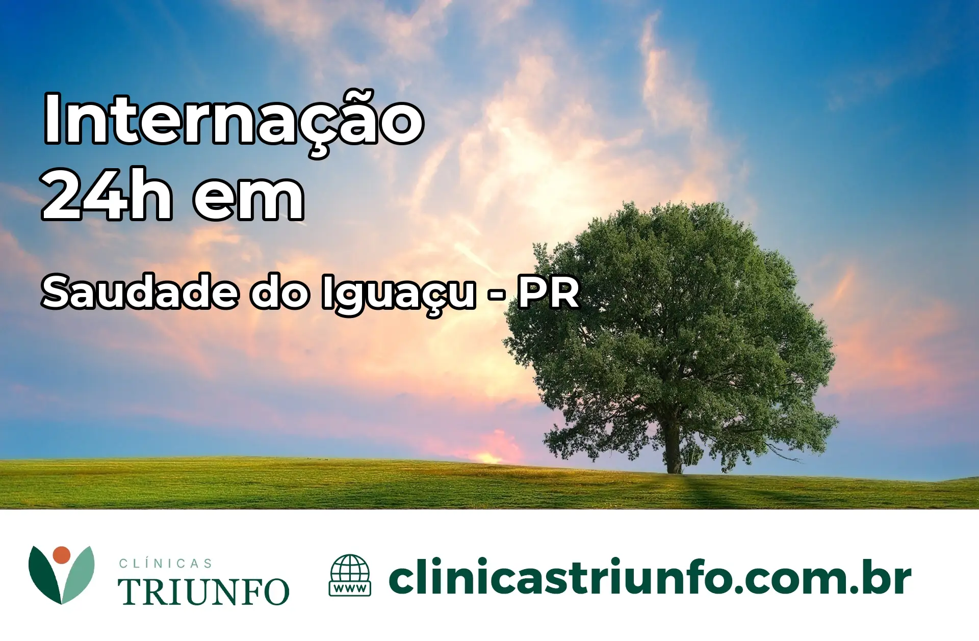 Internação 24 horas em Saudade do Iguaçu – PR